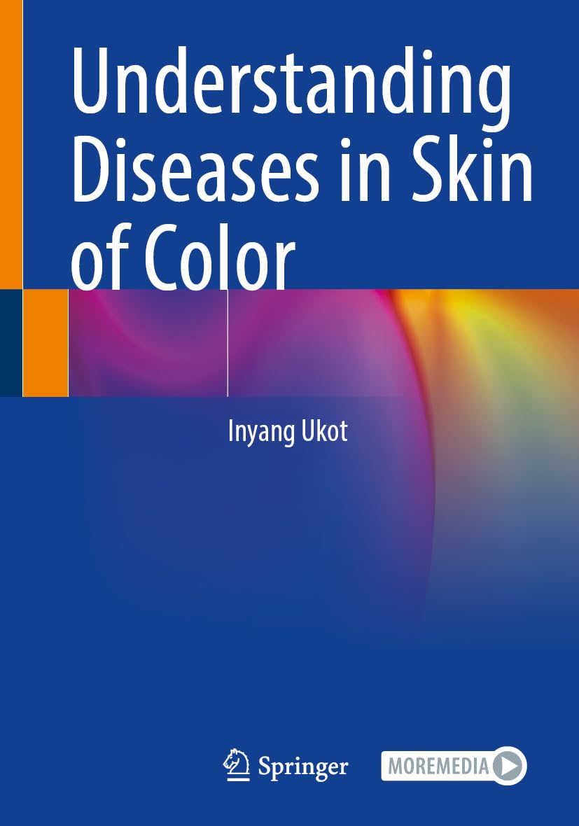 Understanding Diseases in Skin of Color Medicine