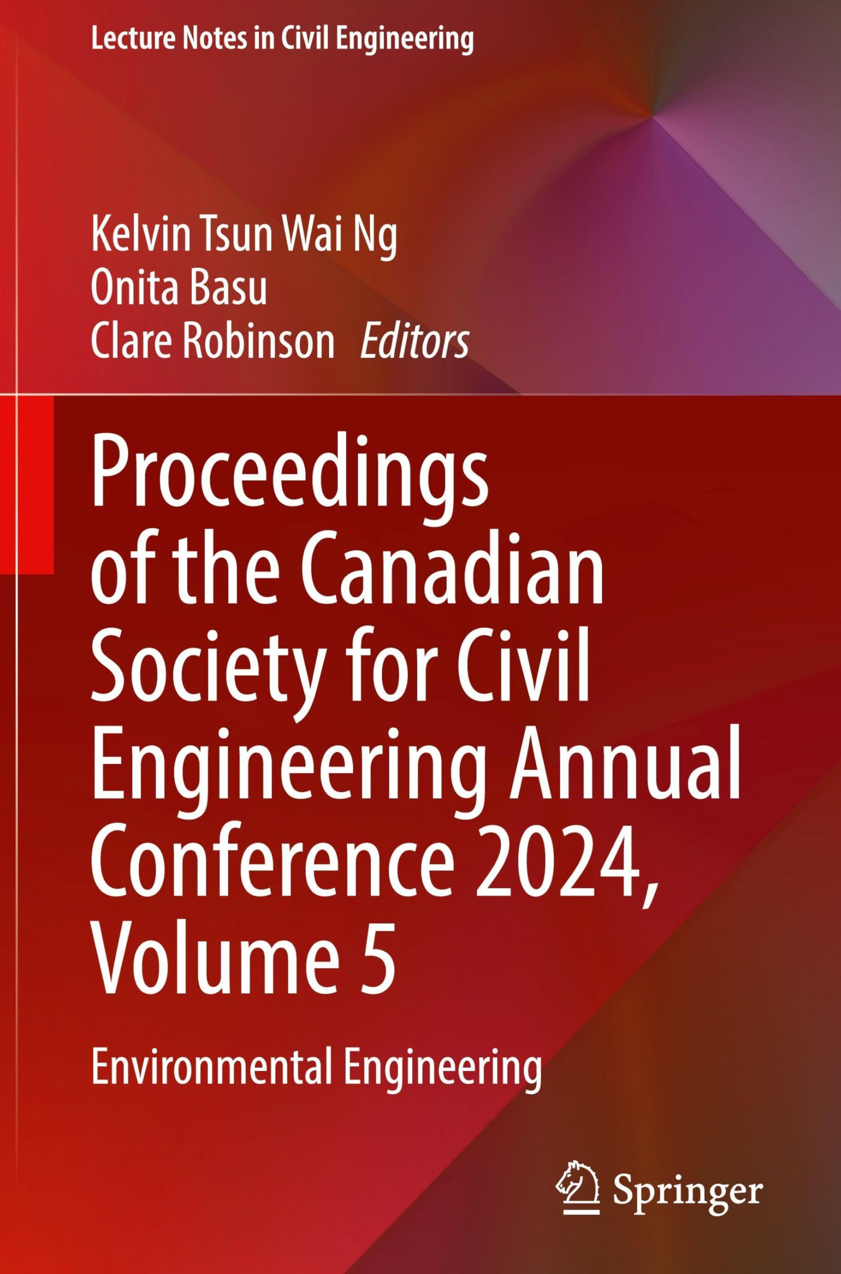 Proceedings of the Canadian Society for Civil Engineering Annual Conference 2024, Volume 5 Business & Technology