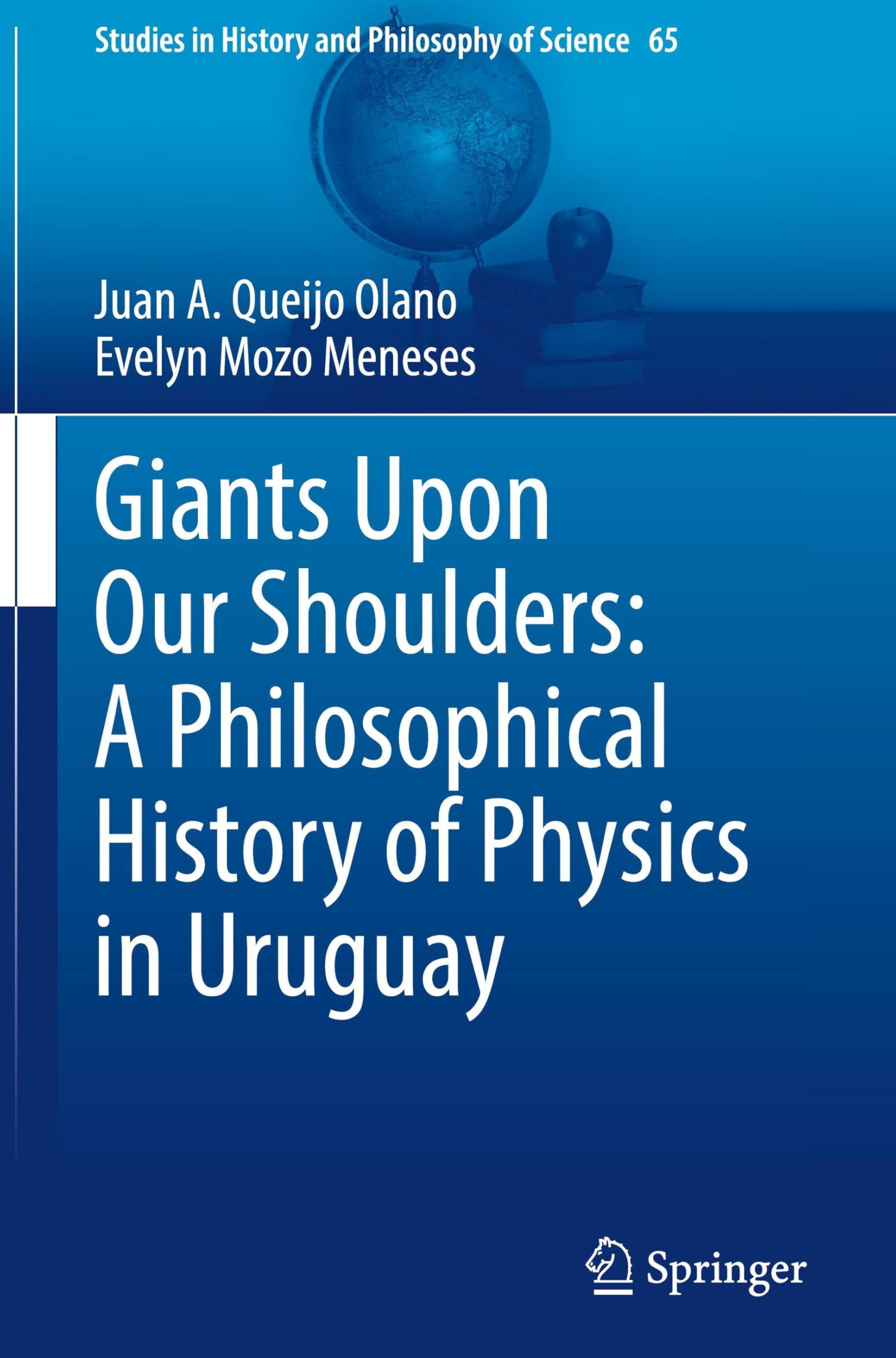 Giants Upon Our Shoulders: A Philosophical History of Physics in Uruguay Social Sciences