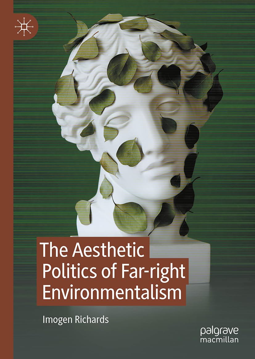 The Aesthetic Politics of Far-right Environmentalism Law