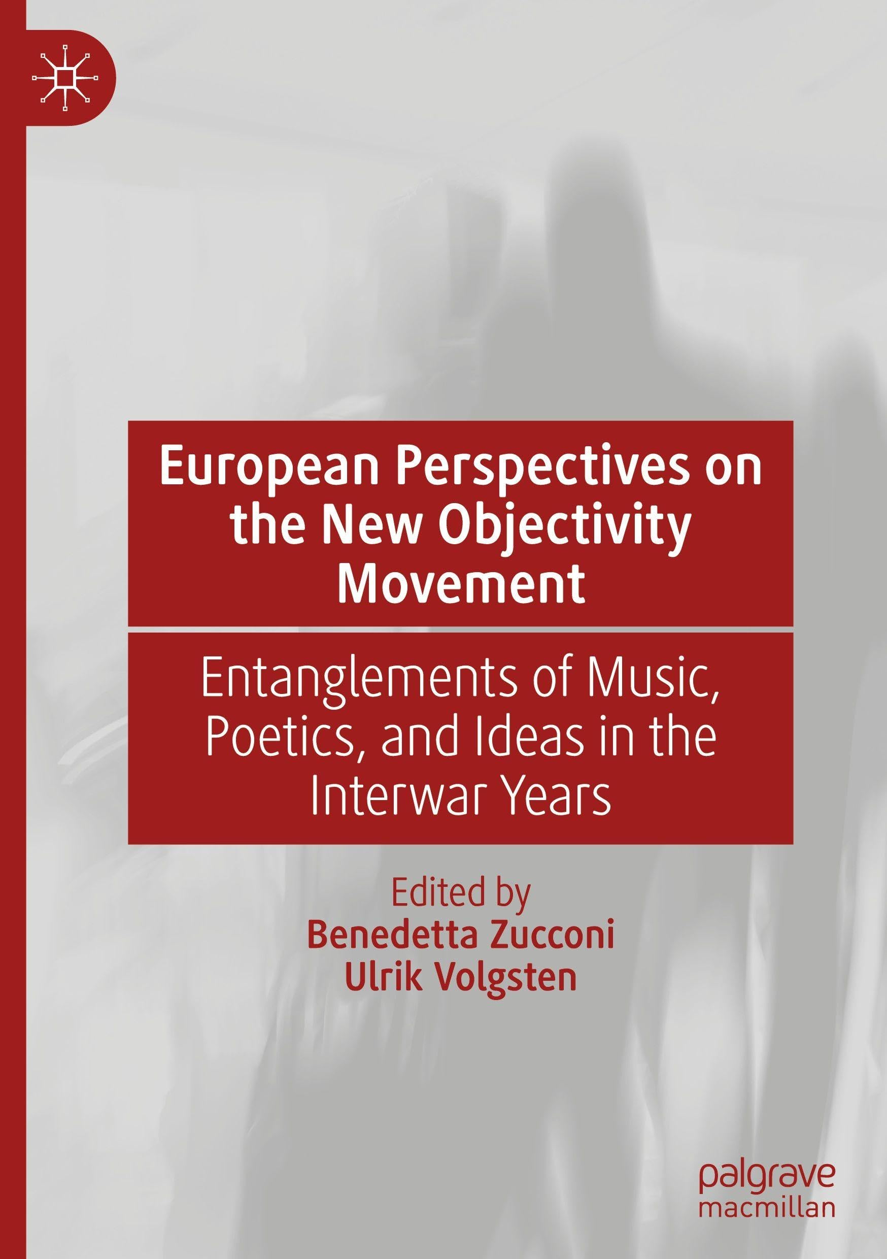 European Perspectives on the New Objectivity Movement Arts & Music