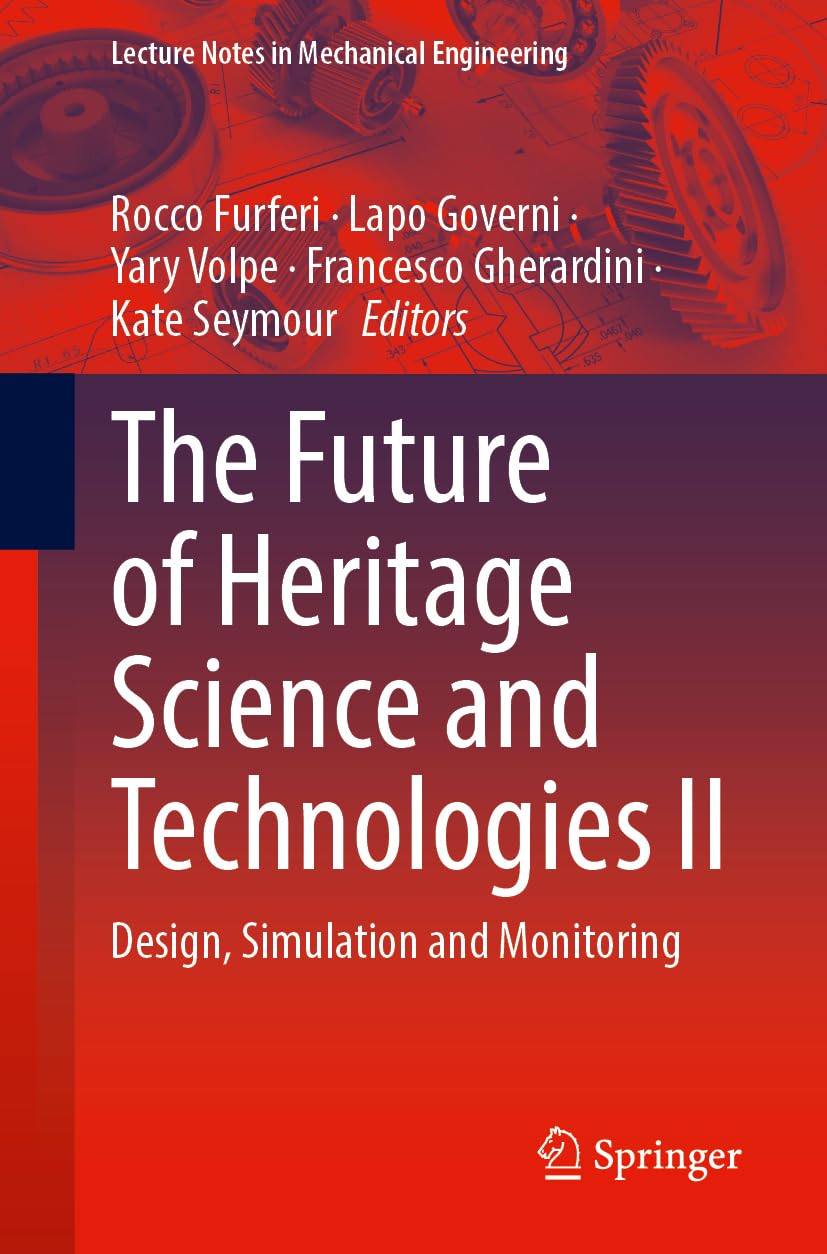 The Future of Heritage Science and Technologies II Business, Finance & Career
