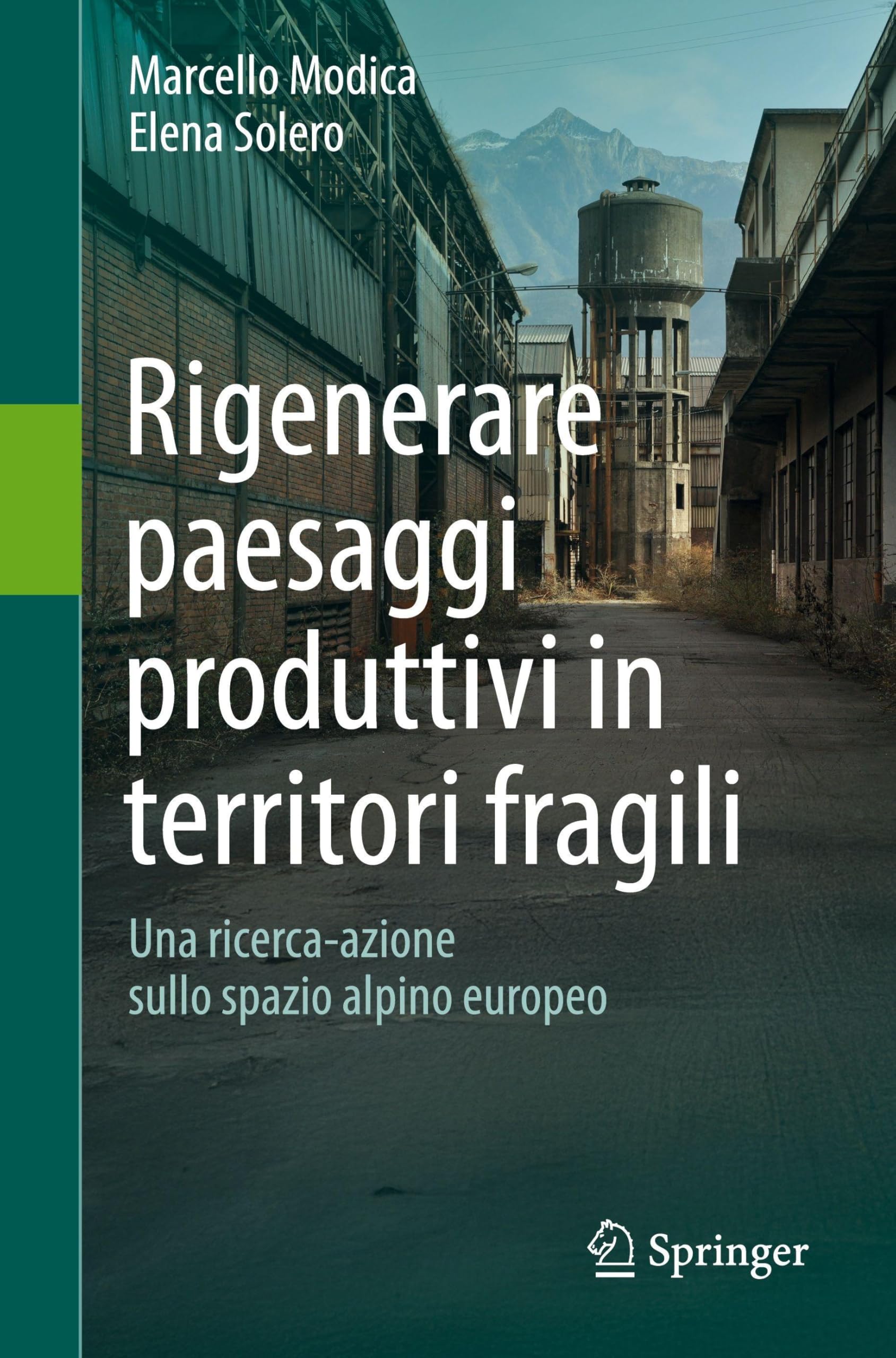 Rigenerare paesaggi produttivi in territori fragili Law