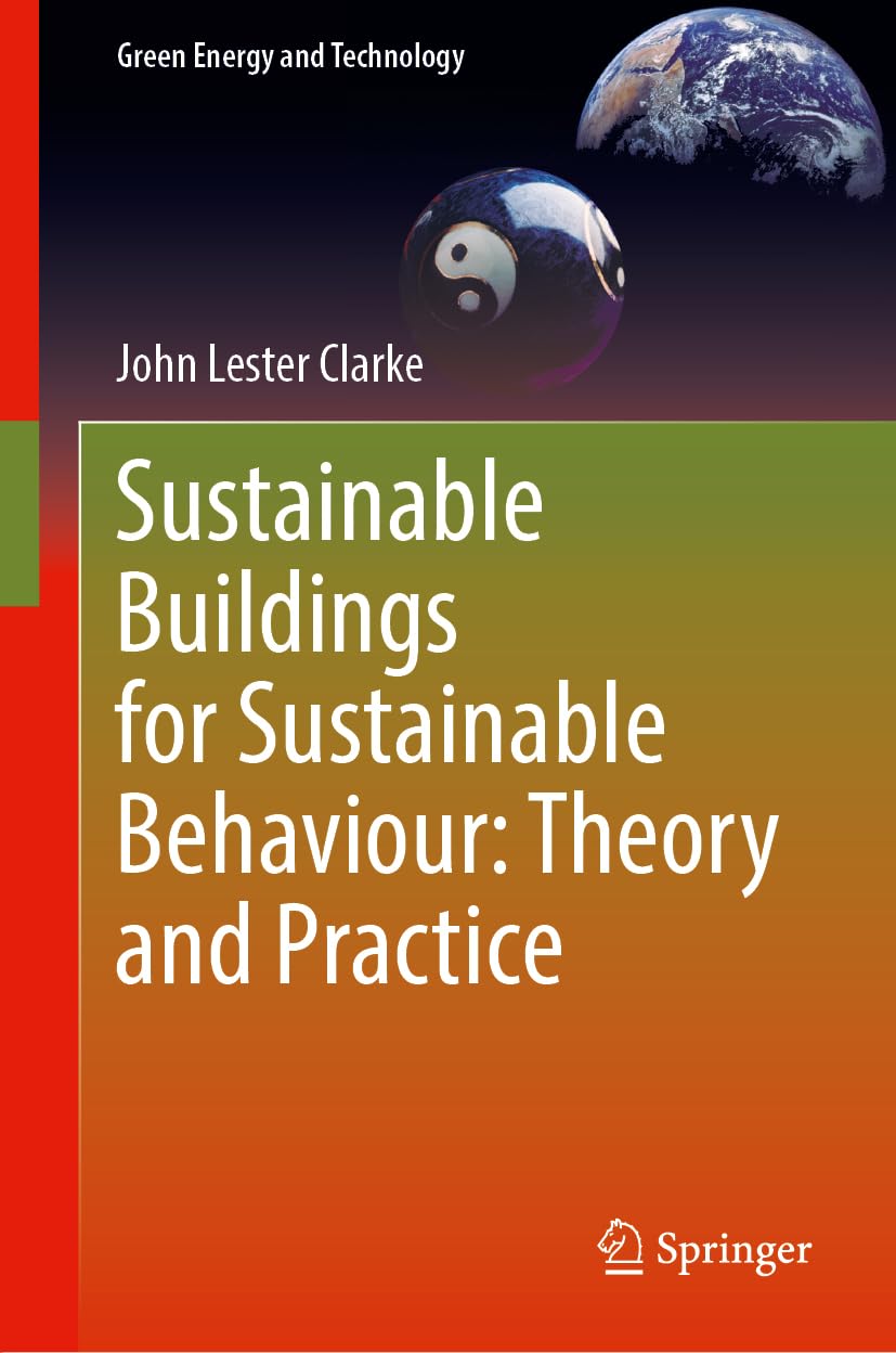 Sustainable Buildings for Sustainable Behaviour: Theory and Practice Mathematics