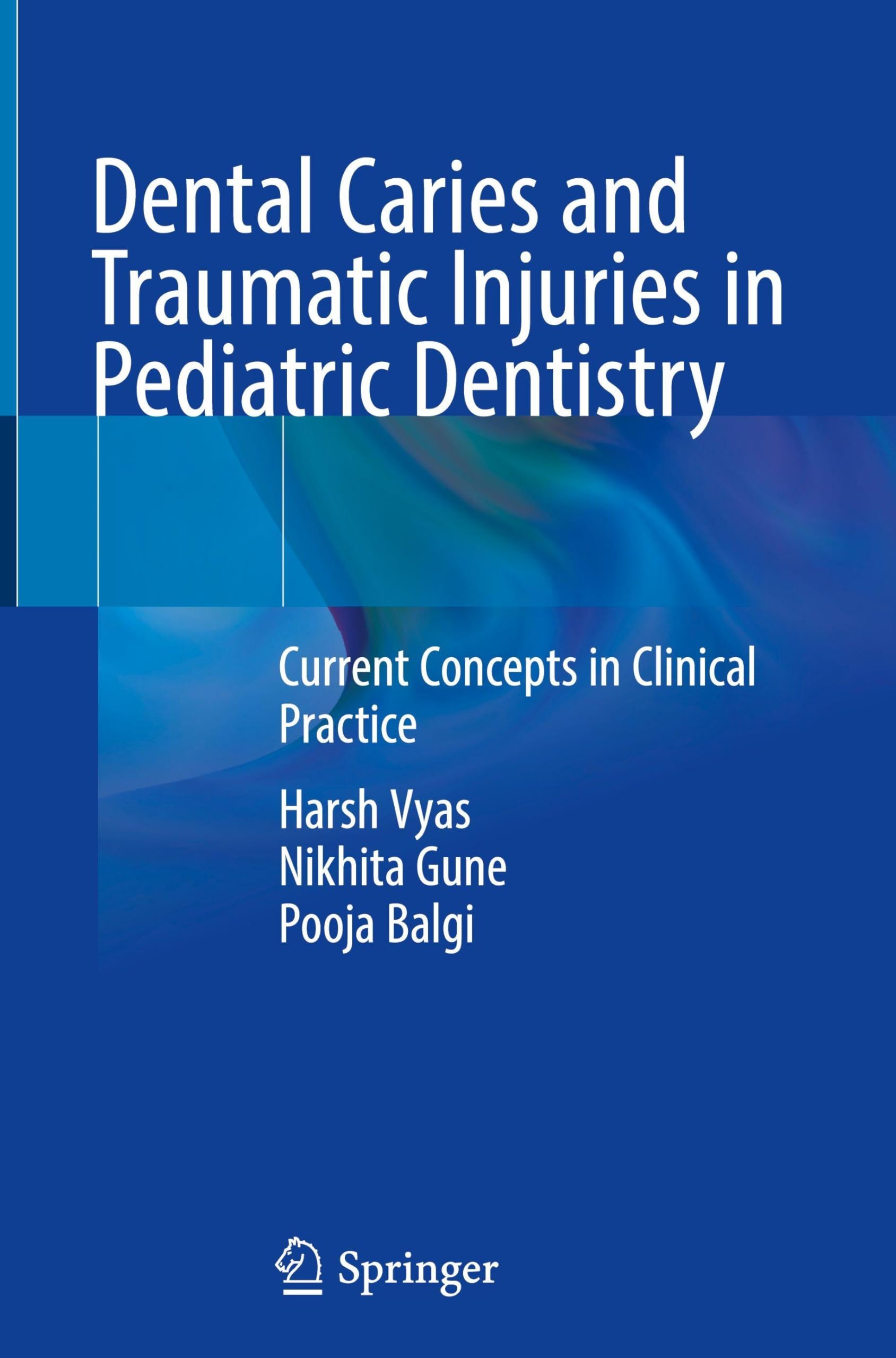 Dental Caries and Traumatic Injuries in Pediatric Dentistry Medicine