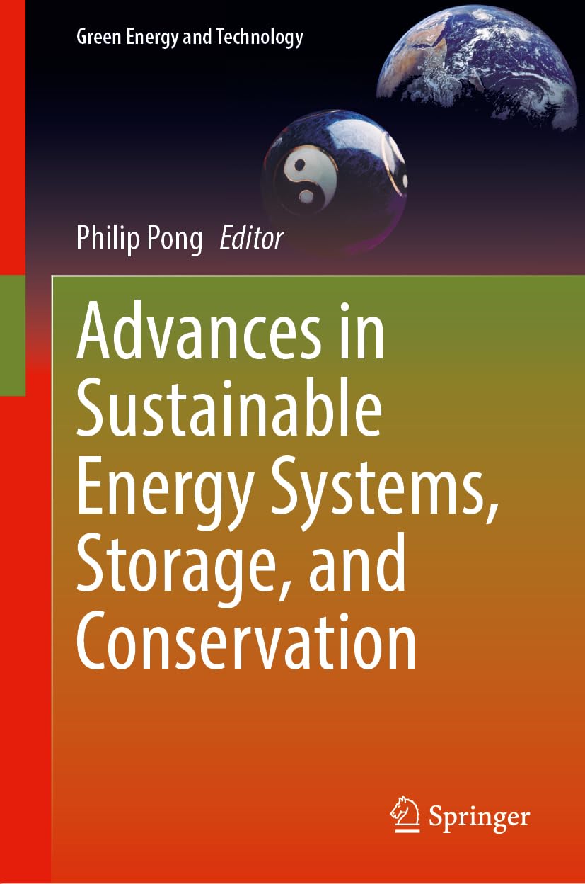 Advances in Sustainable Energy Systems, Storage, and Conservation Law