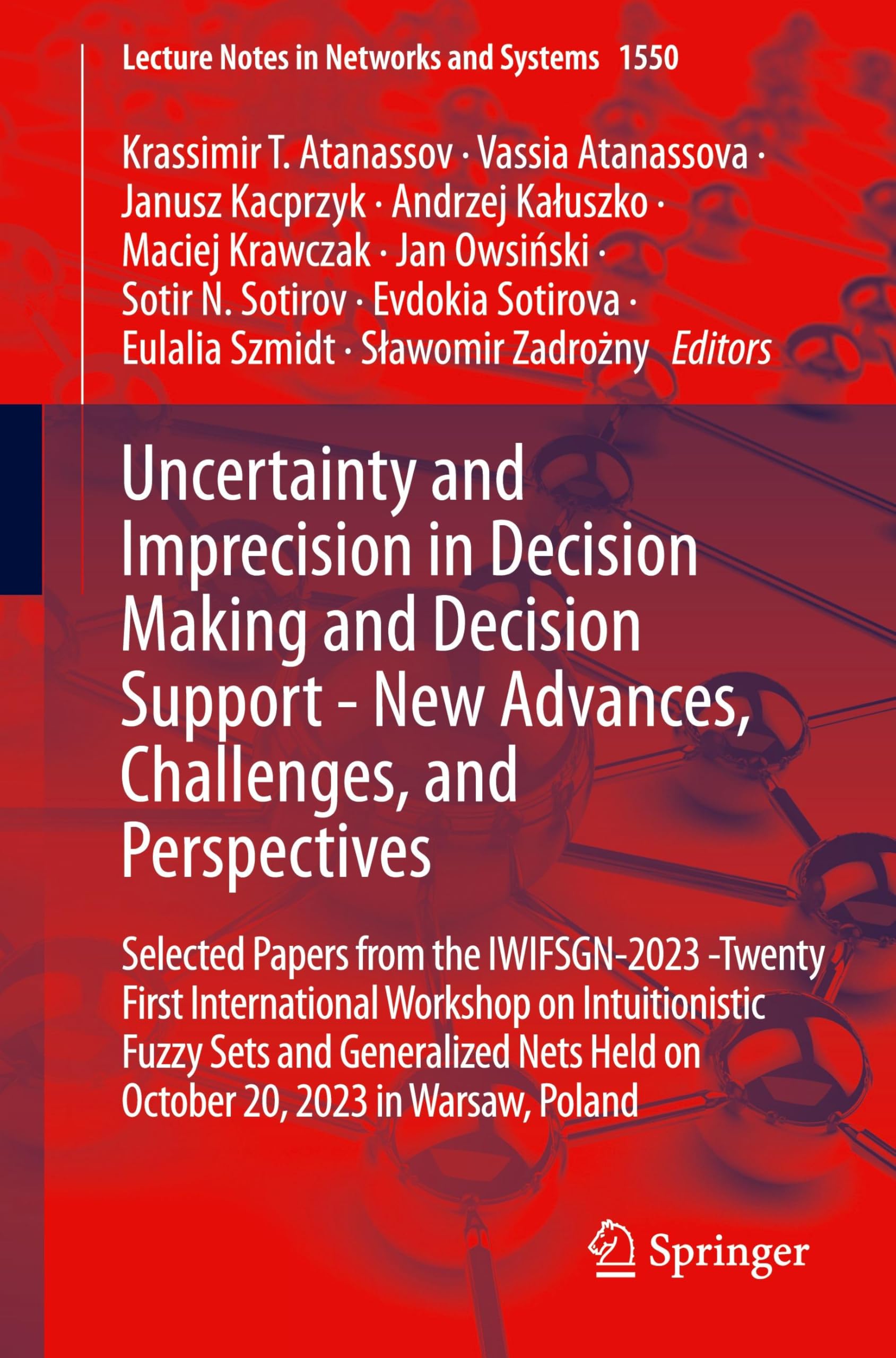 Uncertainty and Imprecision in Decision Making and Decision Support - New Advances, Challenges, and Perspectives Computer Science