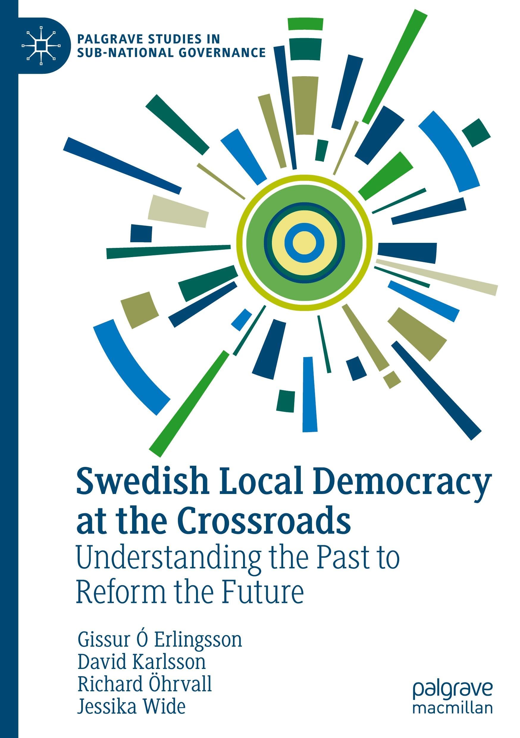 Swedish Local Democracy at the Crossroads Law