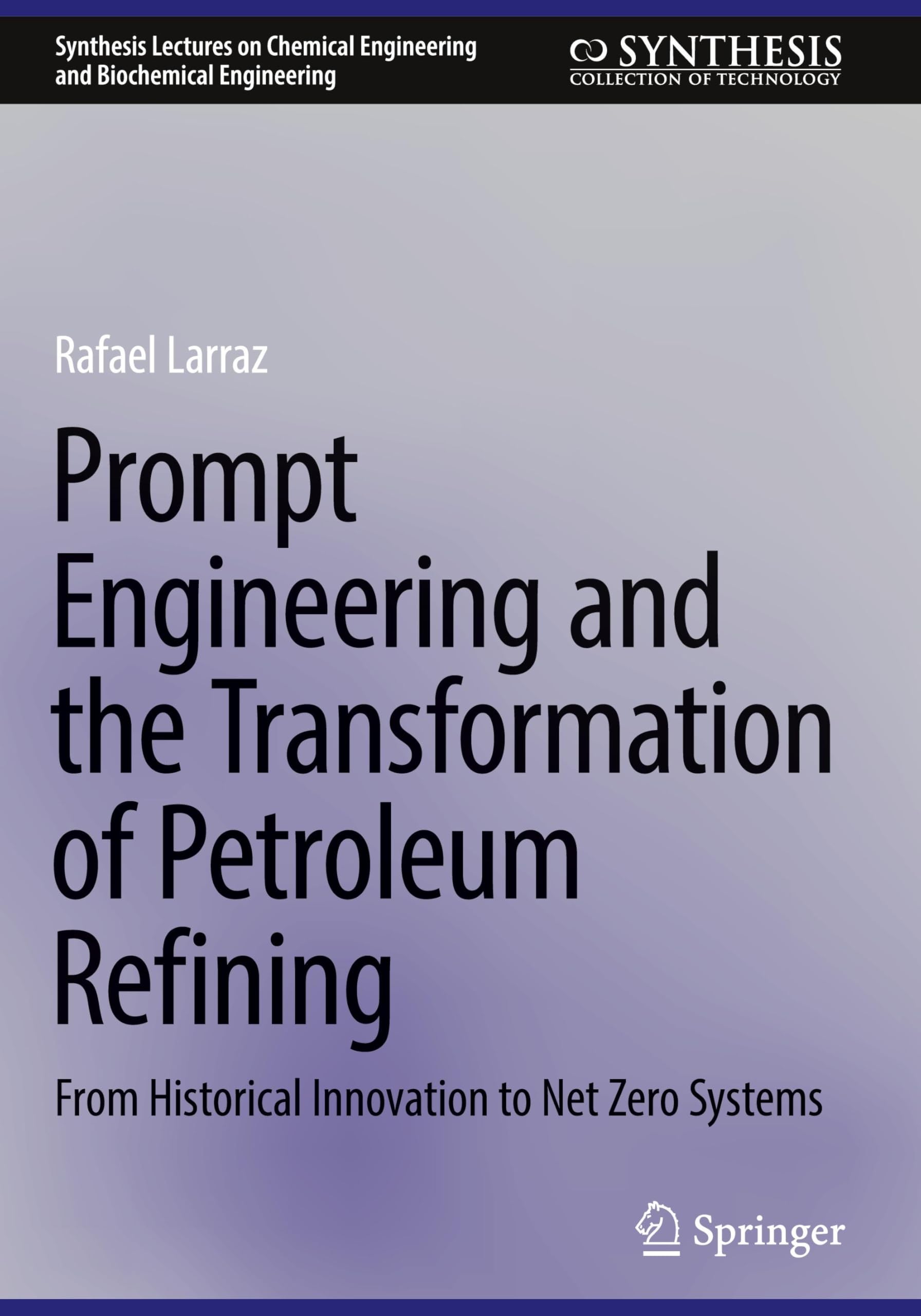 Prompt Engineering and the Transformation of Petroleum Refining Computer Science