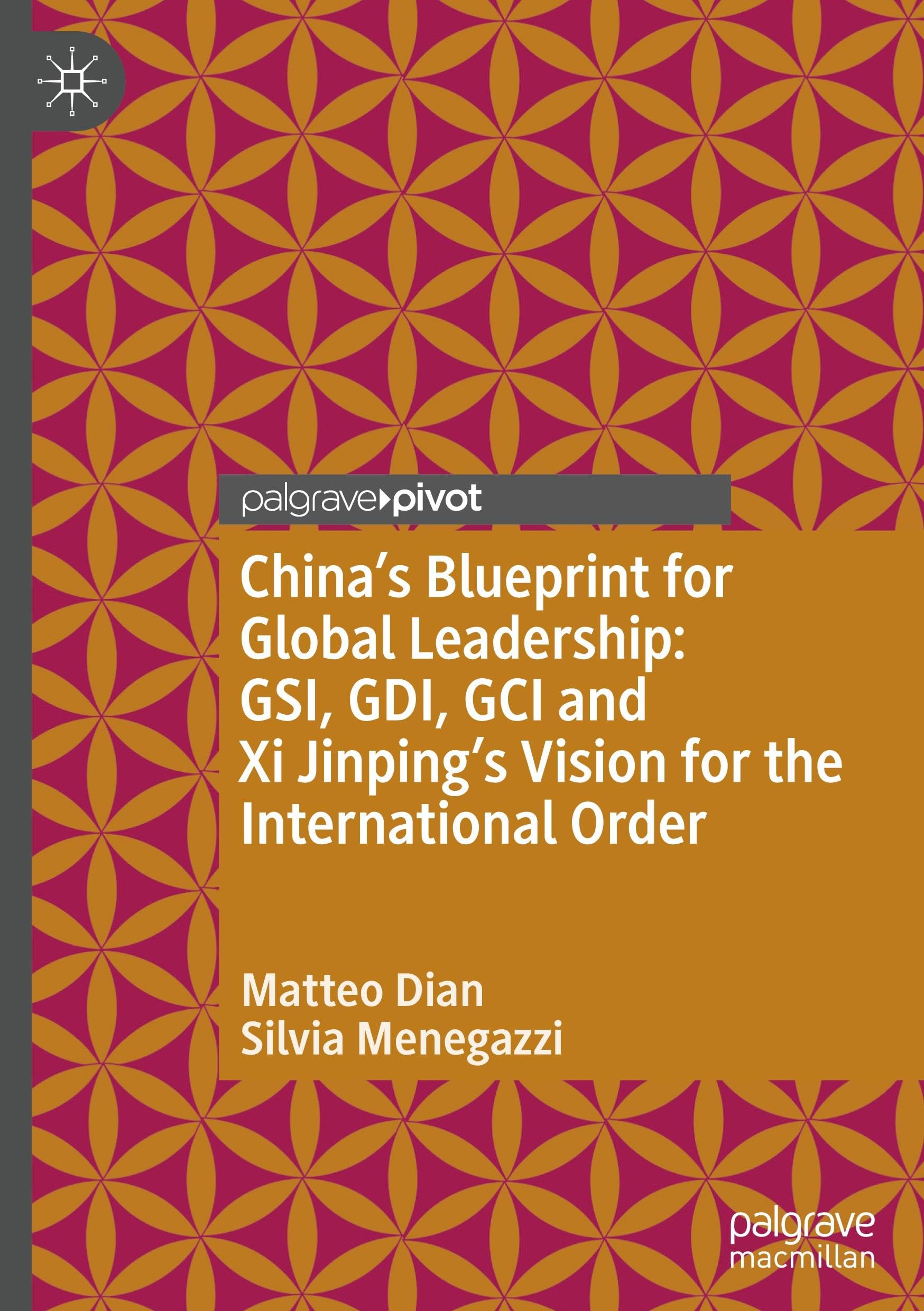 China's Blueprint for Global Leadership: GSI, GDI, GCI and Xi Jinping's Vision for the International Order Law