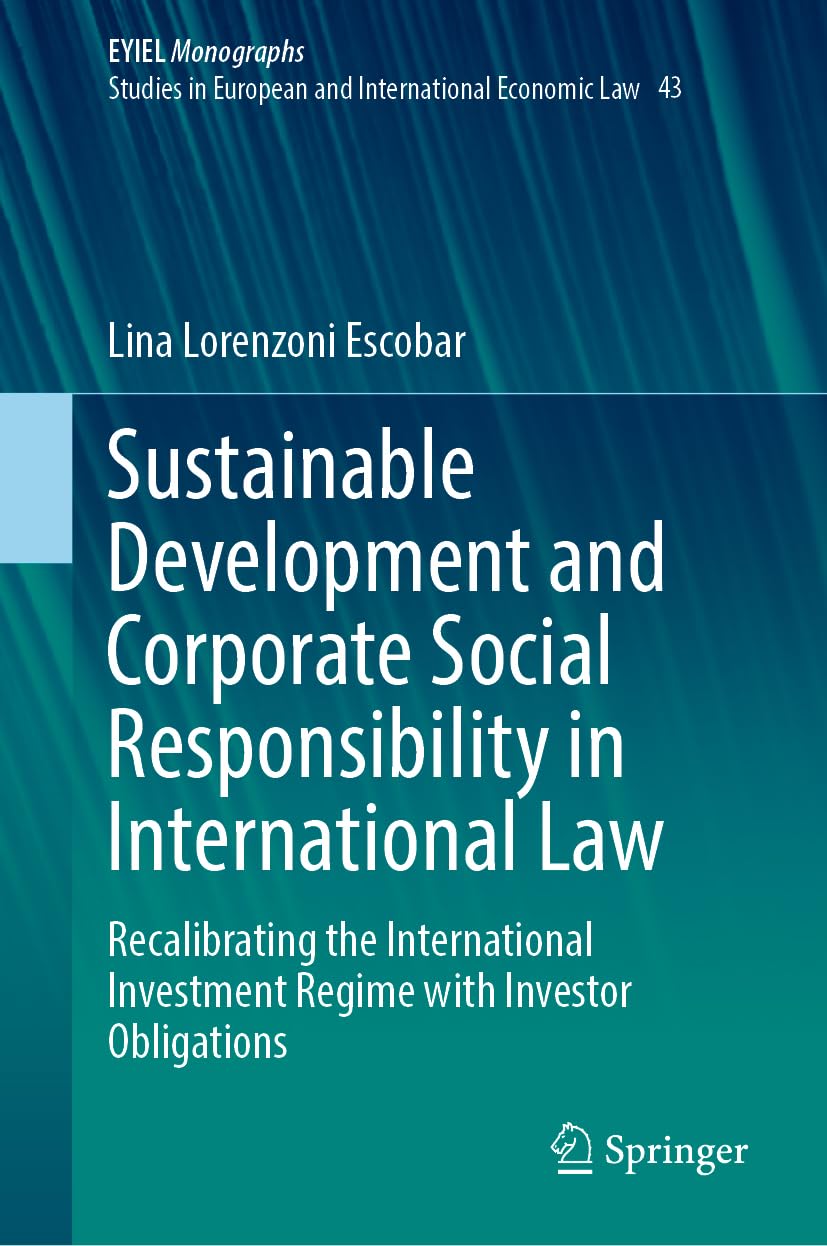 Sustainable Development and Corporate Social Responsibility in International Law Law