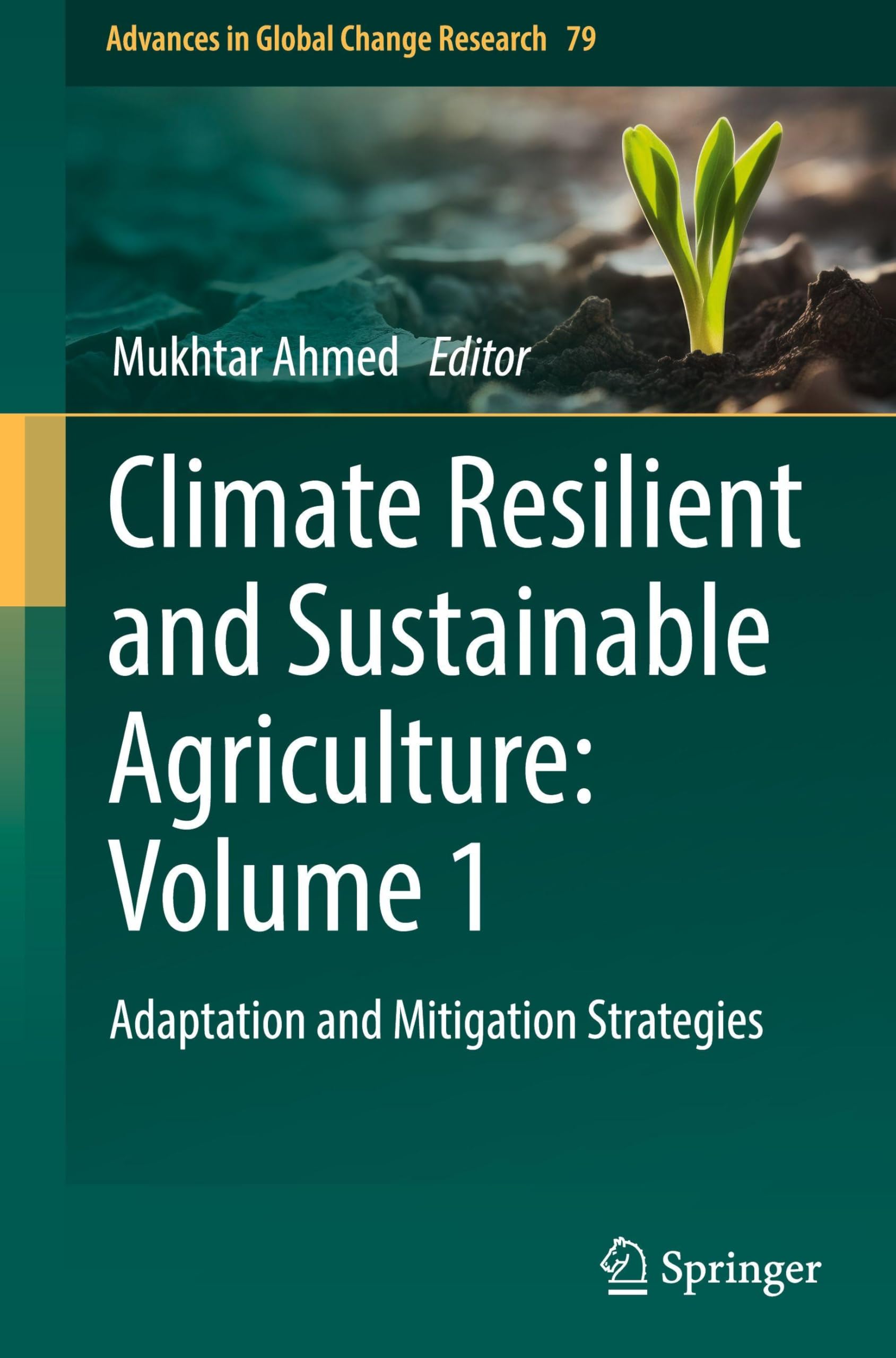 Climate Resilient and Sustainable Agriculture: Volume 1 Law