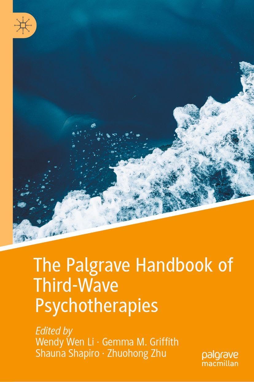 The Palgrave Handbook of Third-Wave Psychotherapies Medicine