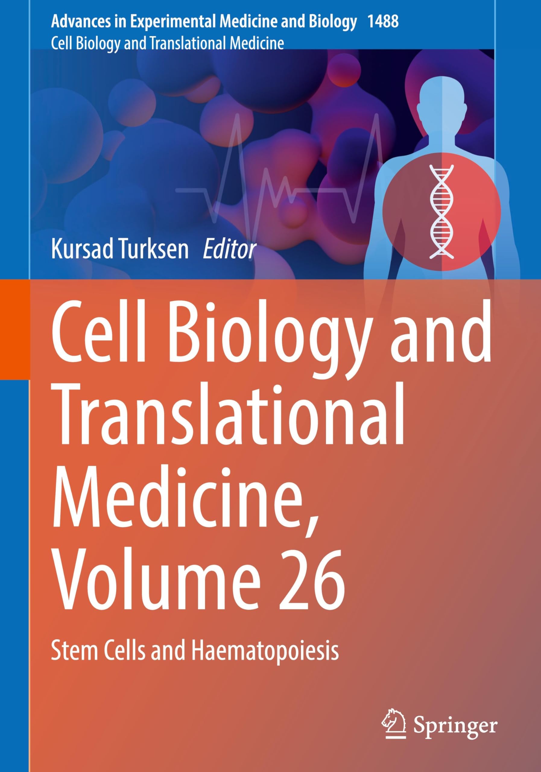 Cell Biology and Translational Medicine, Volume 26 Medicine