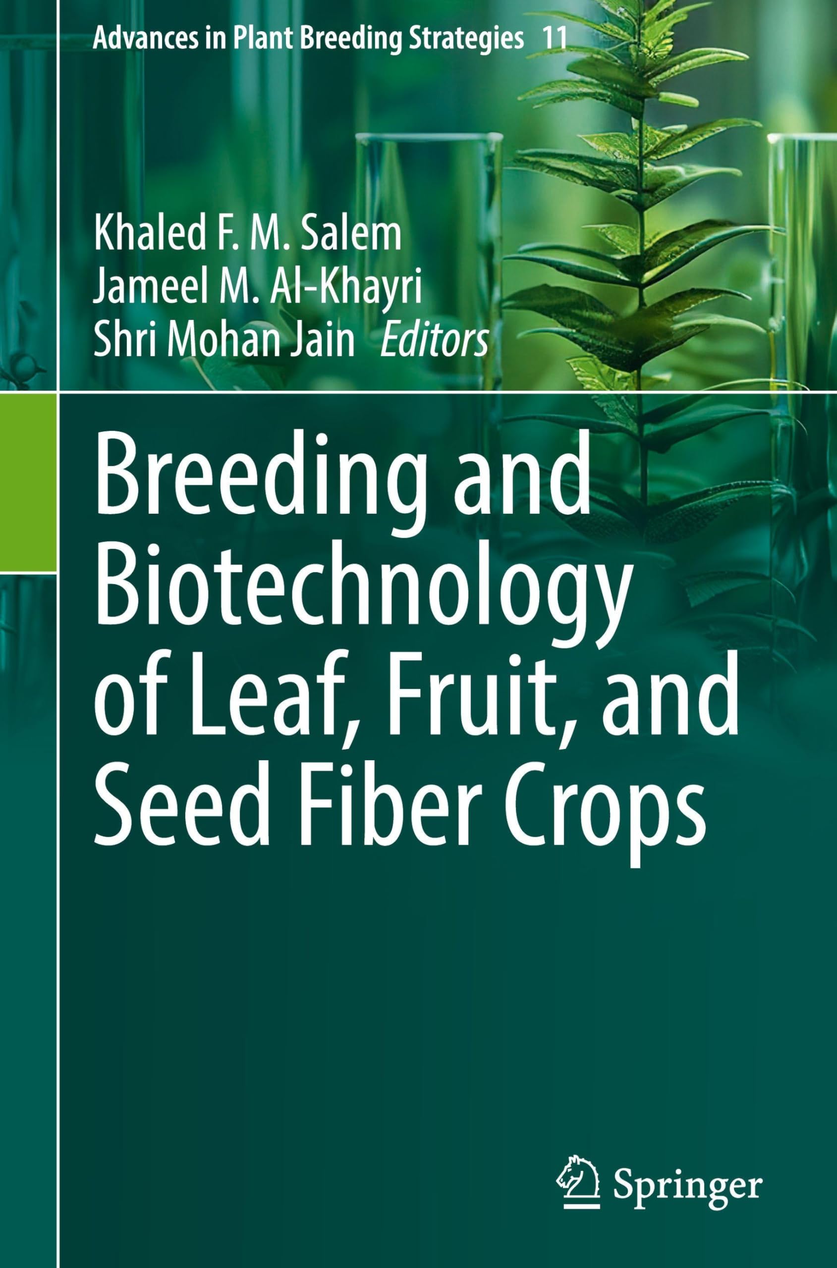 Breeding and Biotechnology of Leaf, Fruit, and Seed Fiber Crops Business & Technology