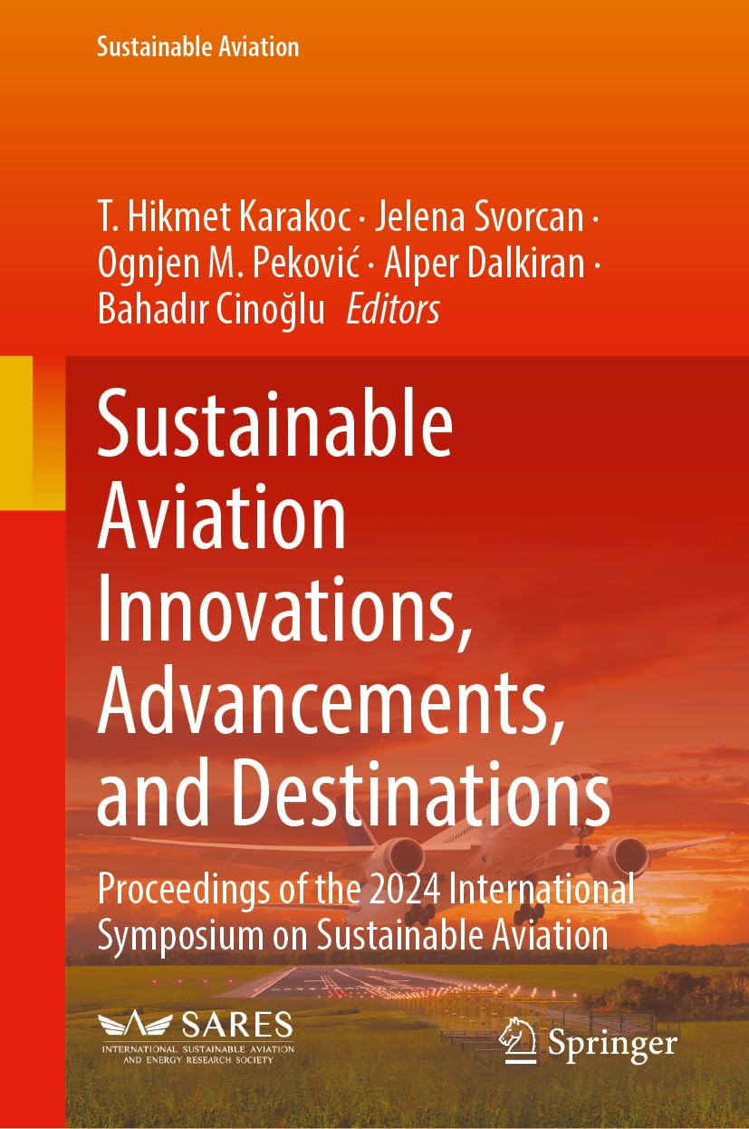 Sustainable Aviation Innovations, Advancements, and Destinations Business, Finance & Career