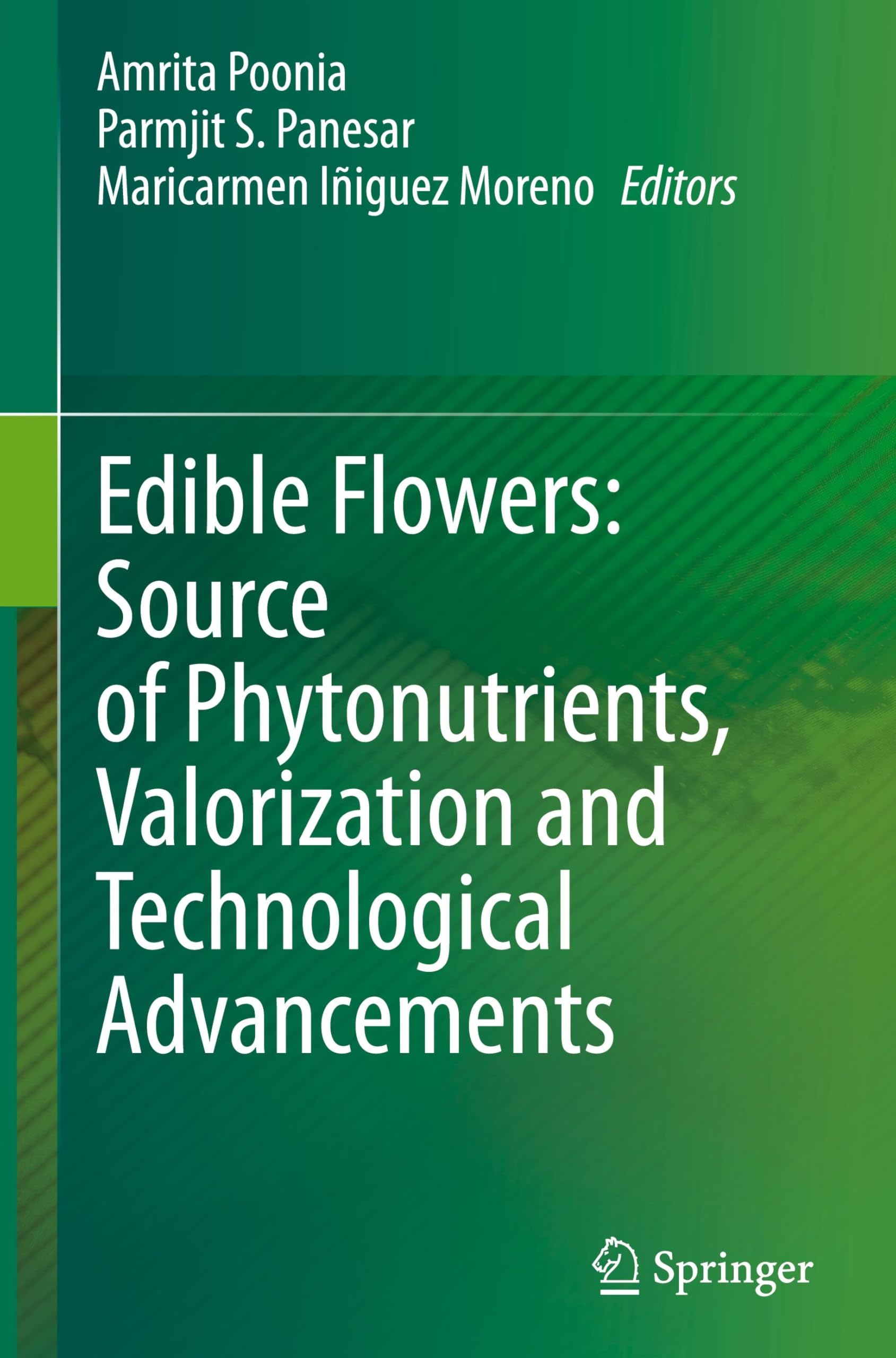 Edible Flowers: Source of Phytonutrients, Valorization and Technological Advancements Business, Finance & Career