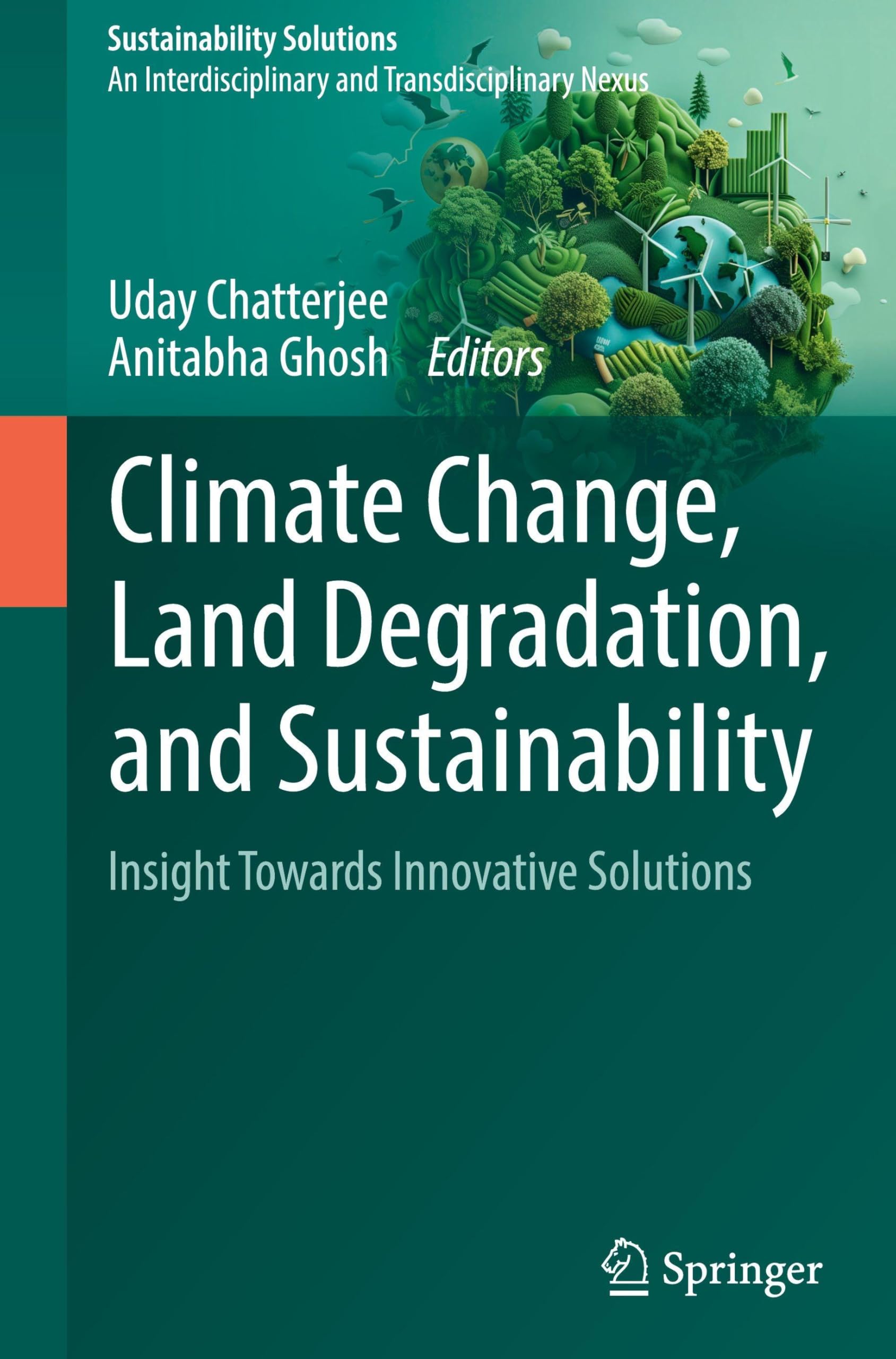 Climate Change, Land Degradation, and Sustainability Business & Technology