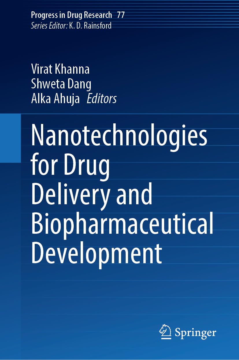 Nanotechnologies for Drug Delivery and Biopharmaceutical Development Medicine