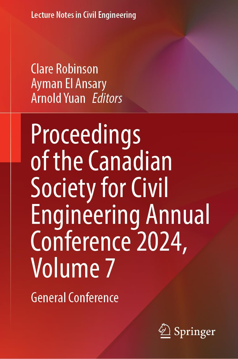 Proceedings of the Canadian Society for Civil Engineering Annual Conference 2024, Volume 7 Business & Technology