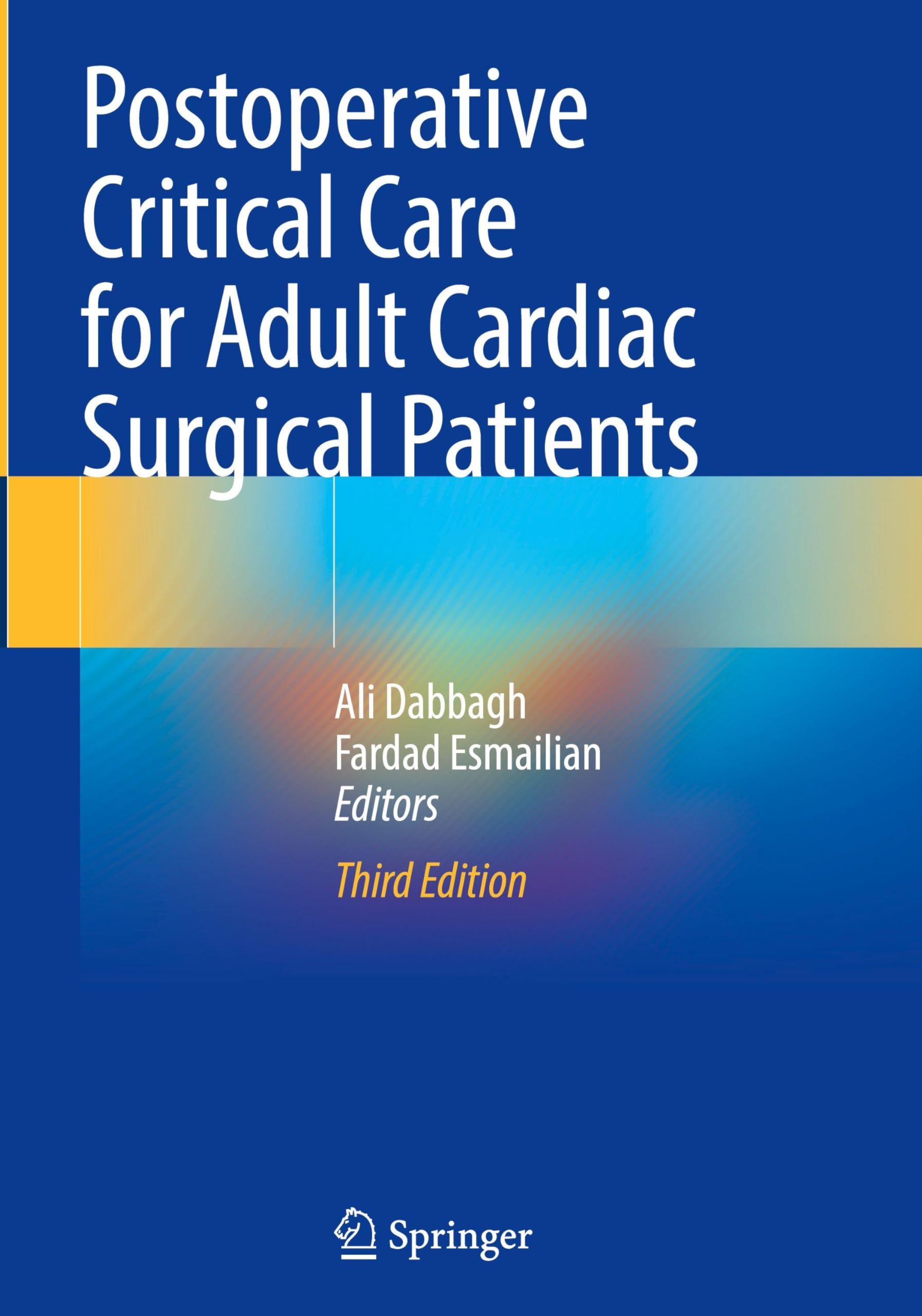 Postoperative Critical Care for Adult Cardiac Surgical Patients Medicine