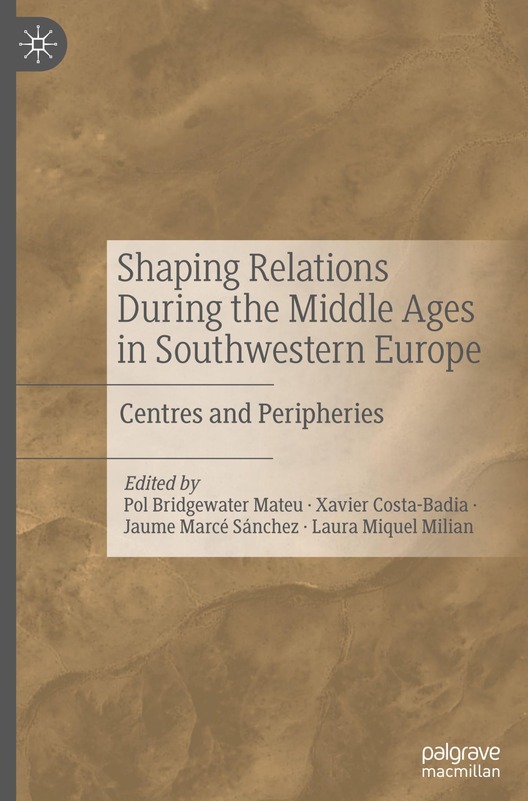 Shaping Relations During the Middle Ages in Southwestern Europe General education