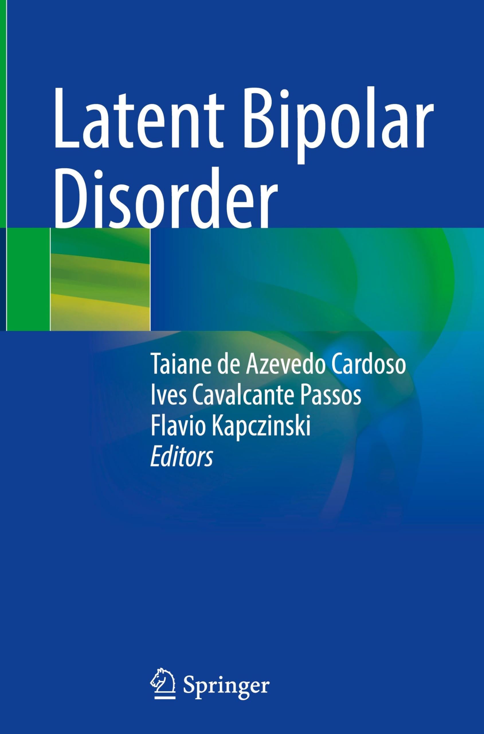 Latent Bipolar Disorder Medicine
