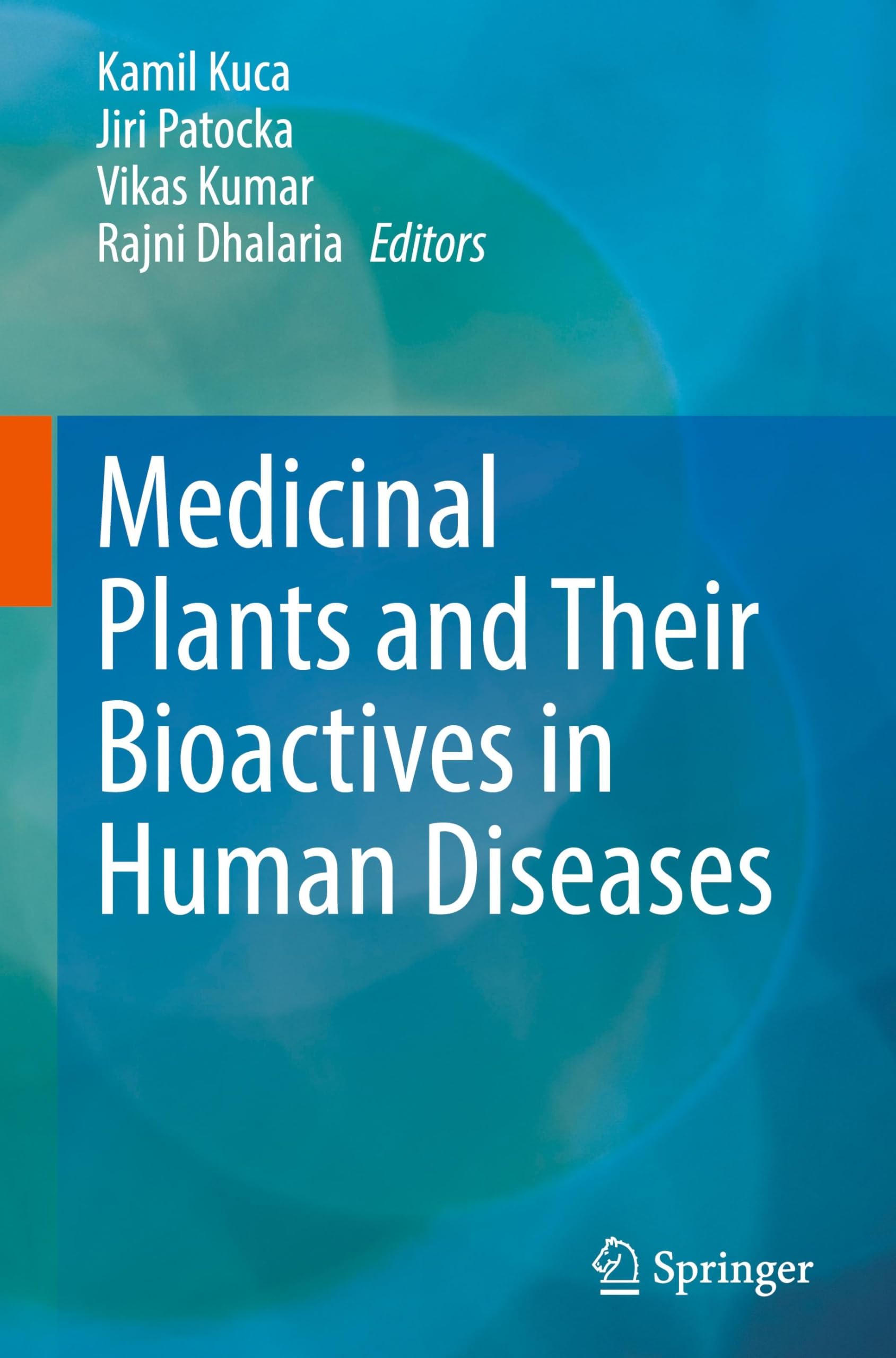 Medicinal Plants and Their Bioactives in Human Diseases Medicine