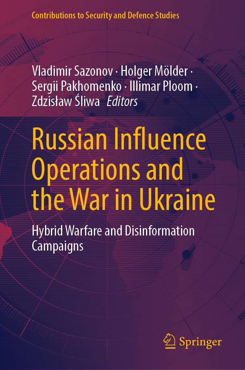 Russian Influence Operations and the War in Ukraine Law