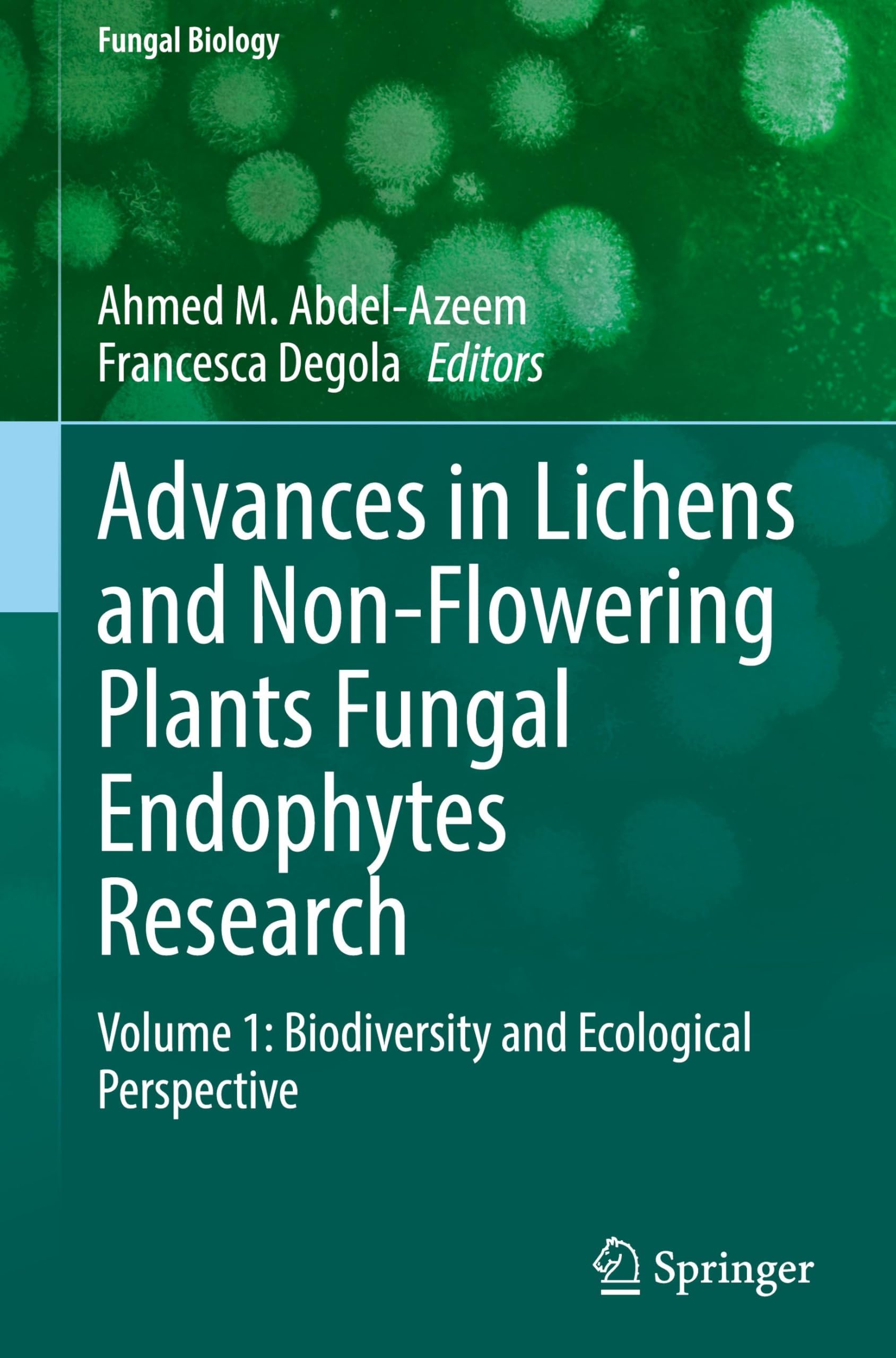 Advances in Lichens and Non-Flowering Plants Fungal Endophytes Research Medicine