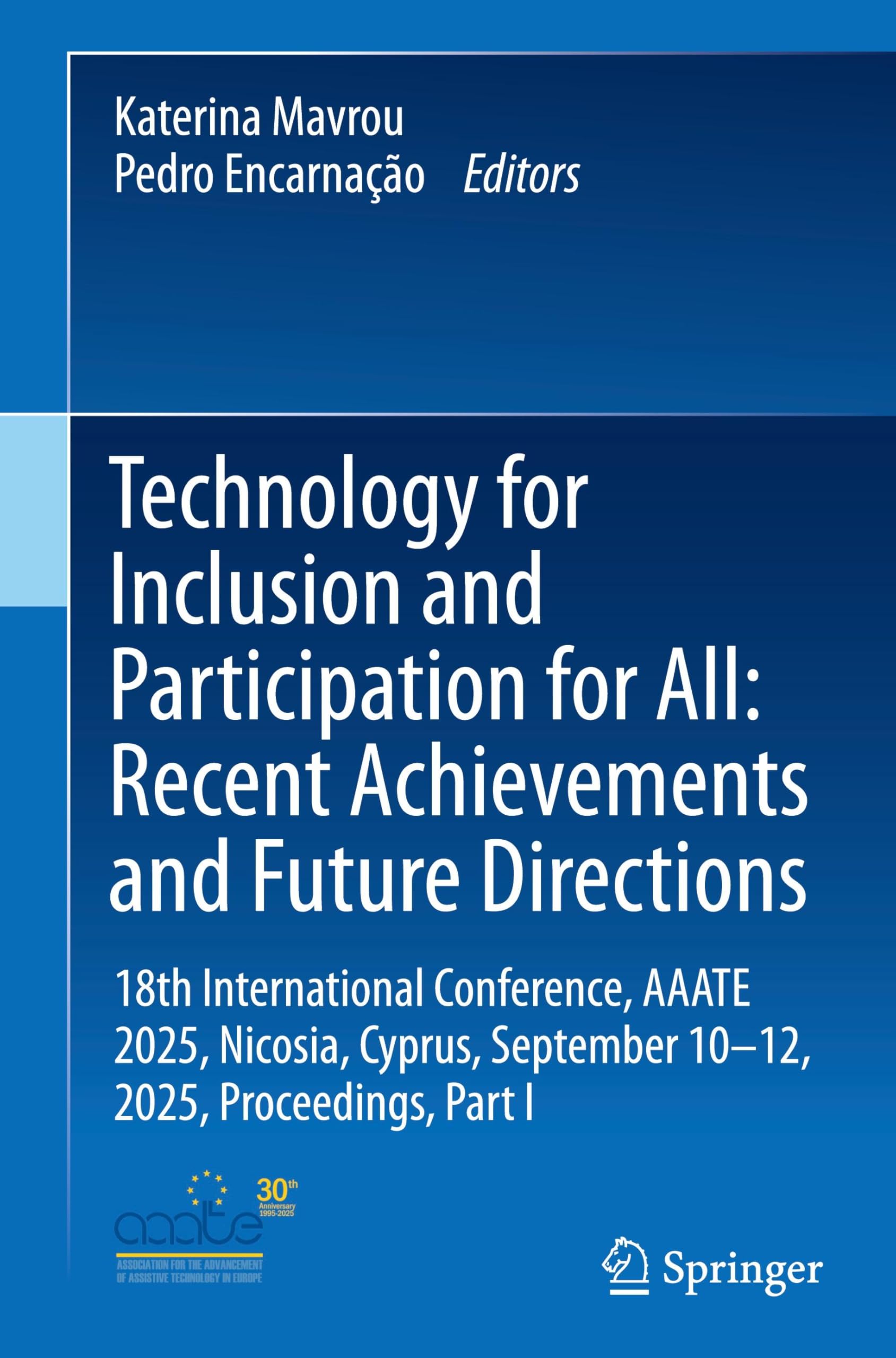 Technology for Inclusion and Participation for All: Recent Achievements and Future Directions Medicine