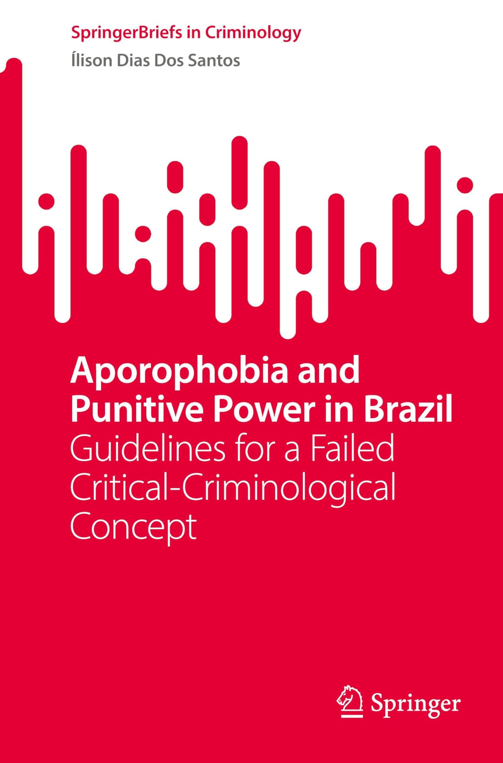 Aporophobia and Punitive Power in Brazil Law