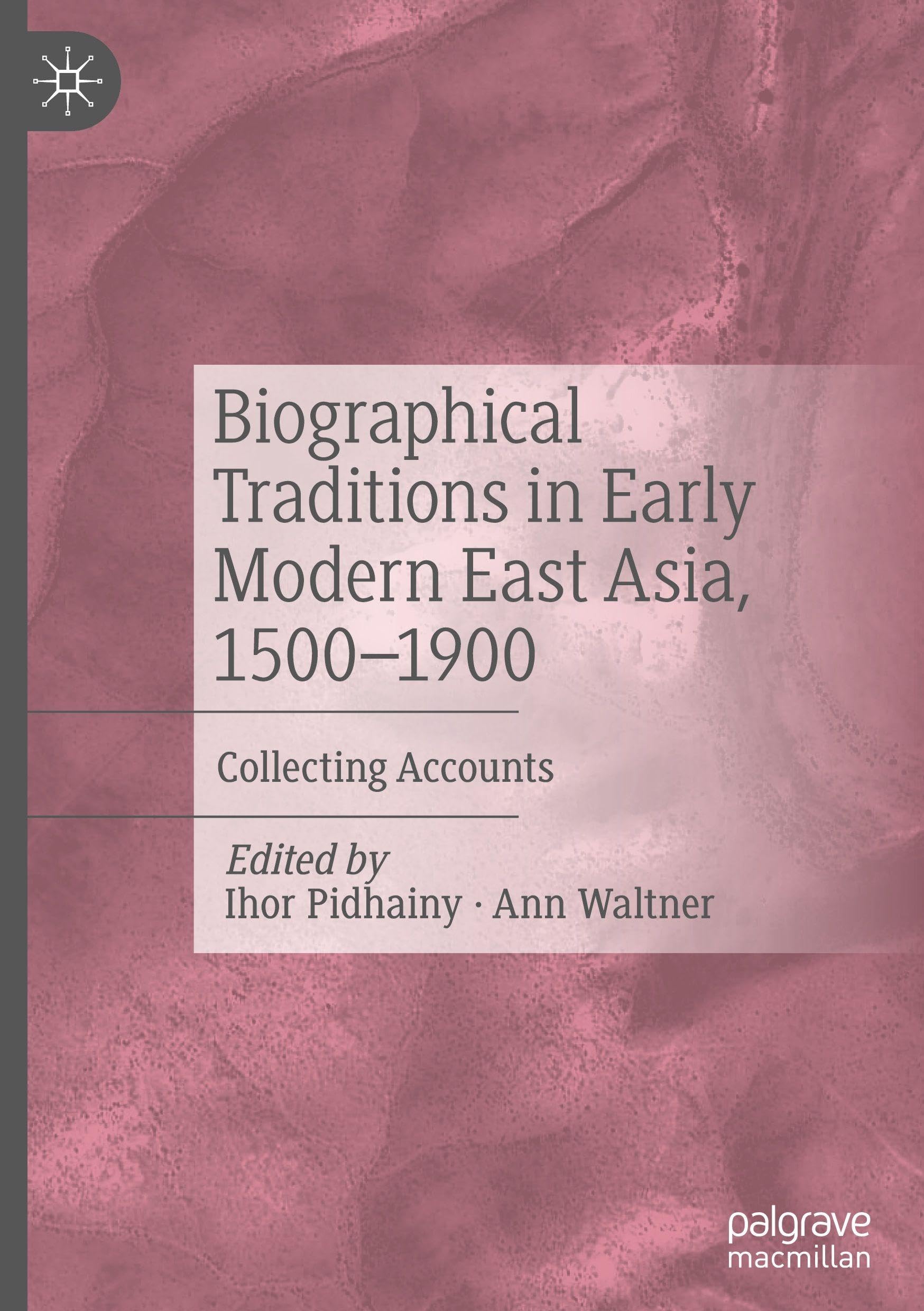 Biographical Traditions in Early Modern East Asia, 1500-1900 Contemporary literature