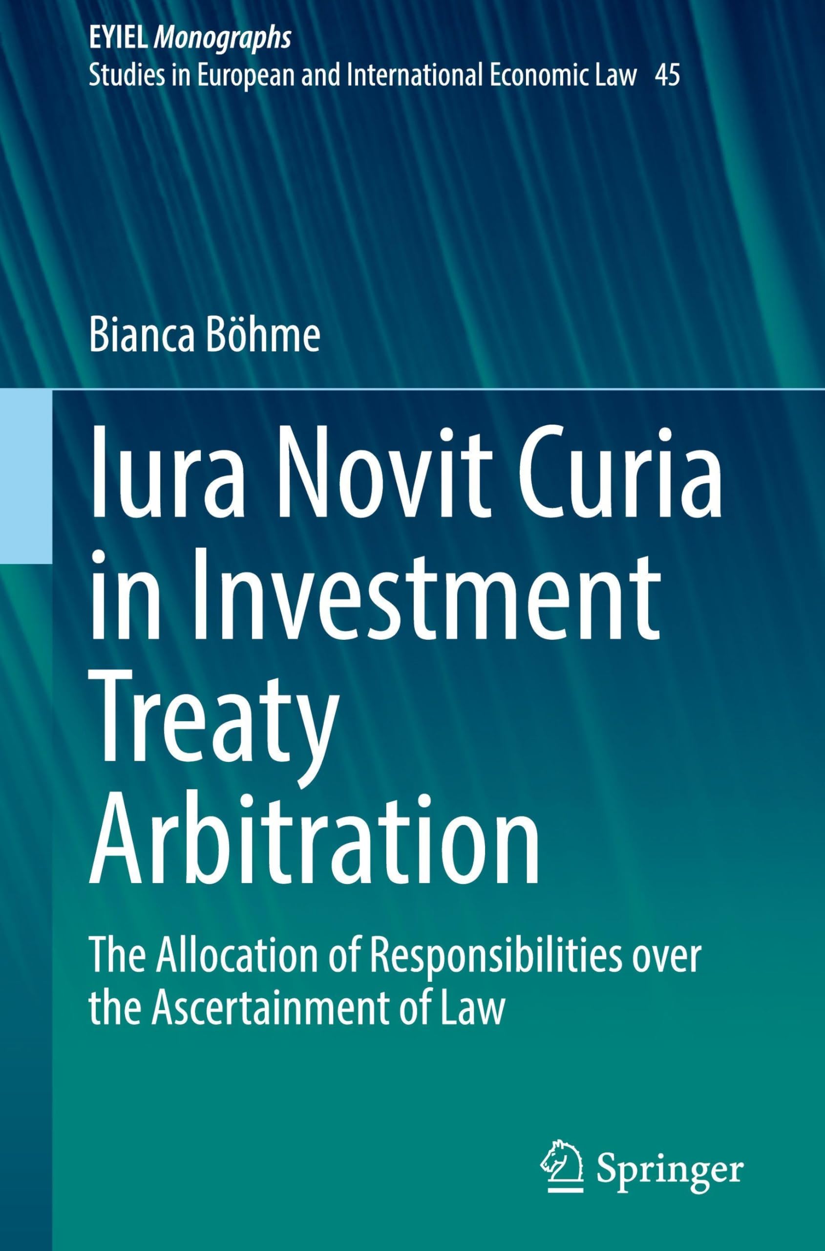 Iura Novit Curia in Investment Treaty Arbitration Law
