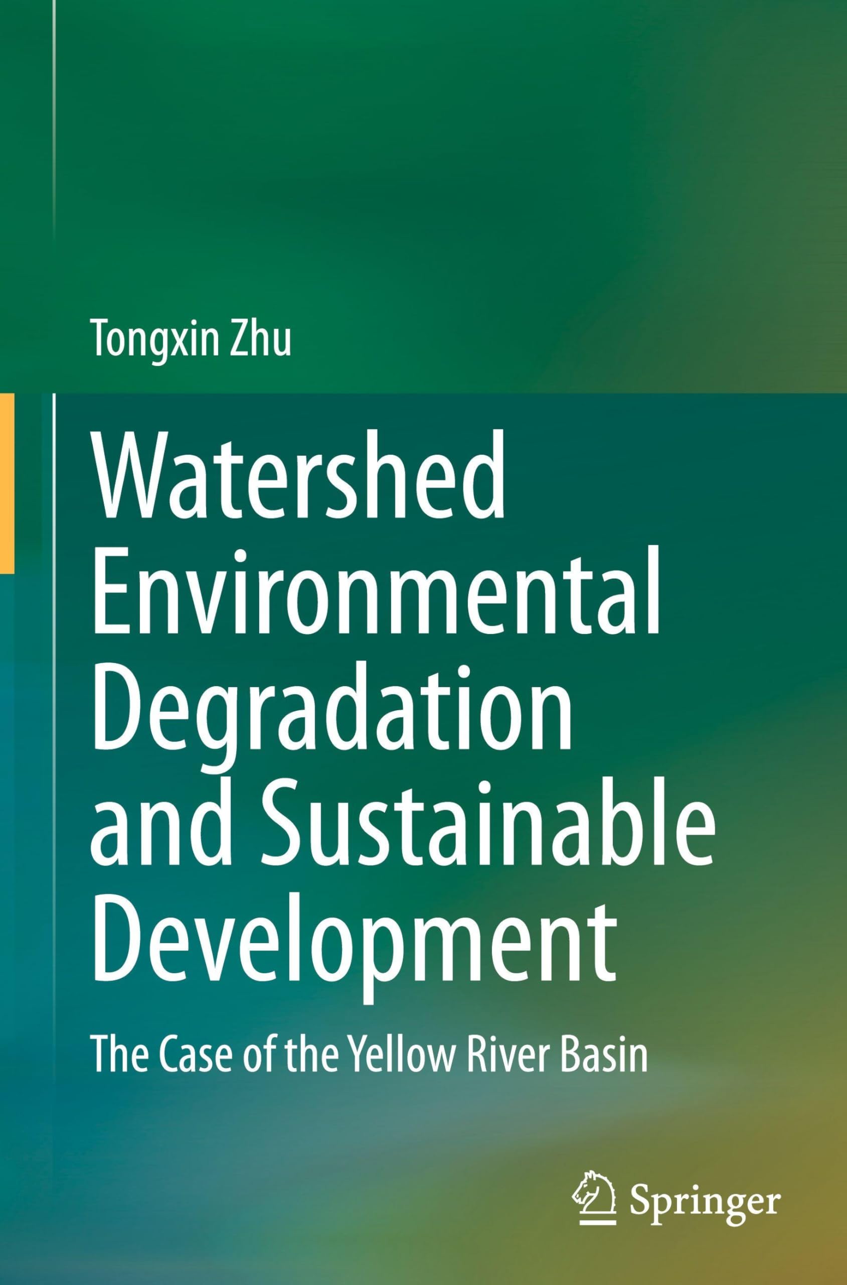 Watershed Environmental Degradation and Sustainable Development Business & Technology