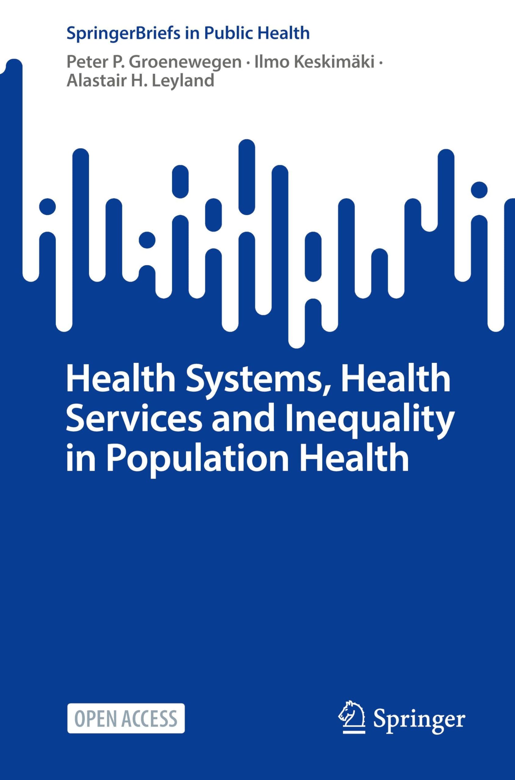 Health Systems, Health Services and Inequality in Population Health Medicine