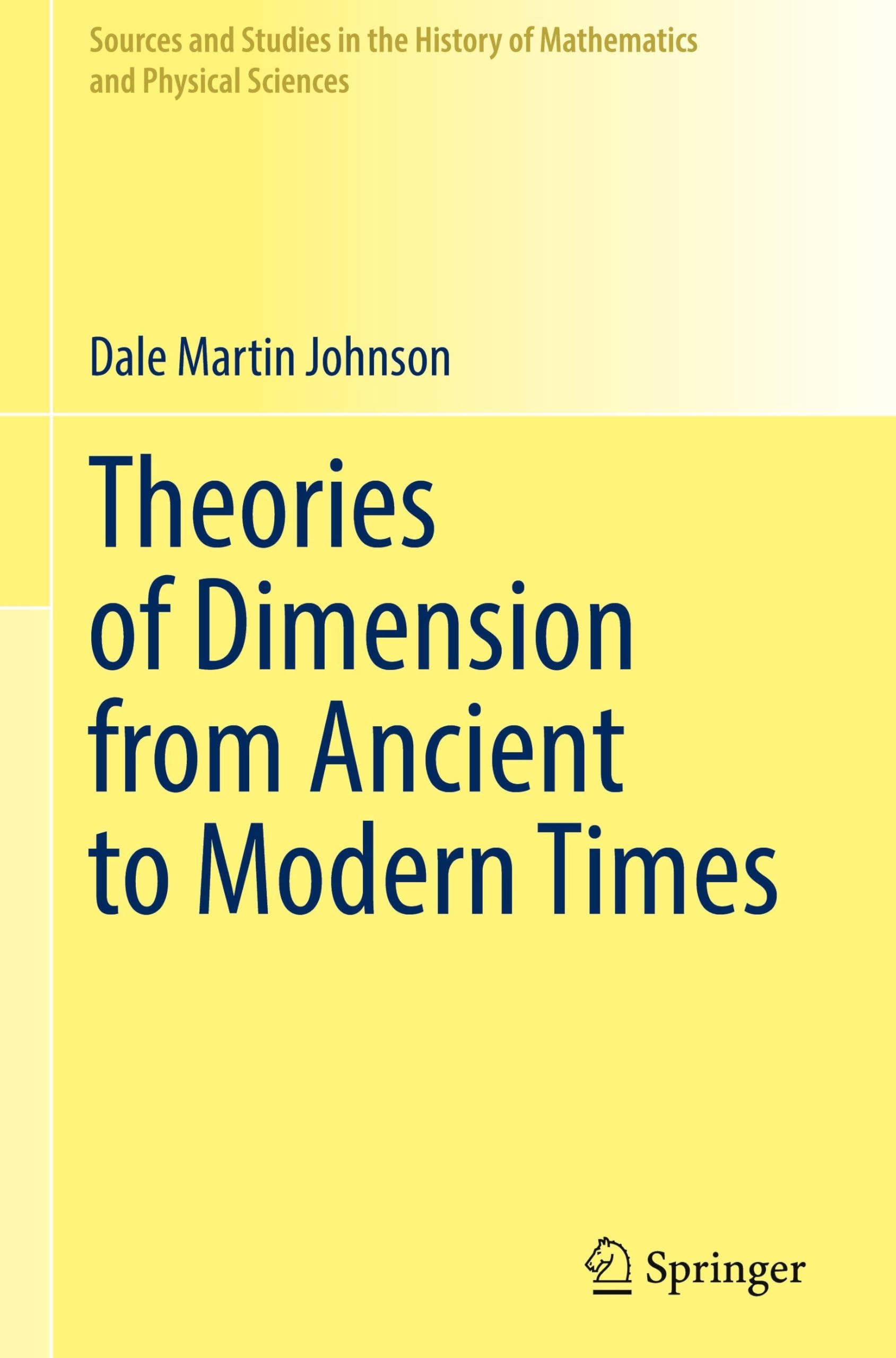 Theories of Dimension from Ancient to Modern Times Mathematics