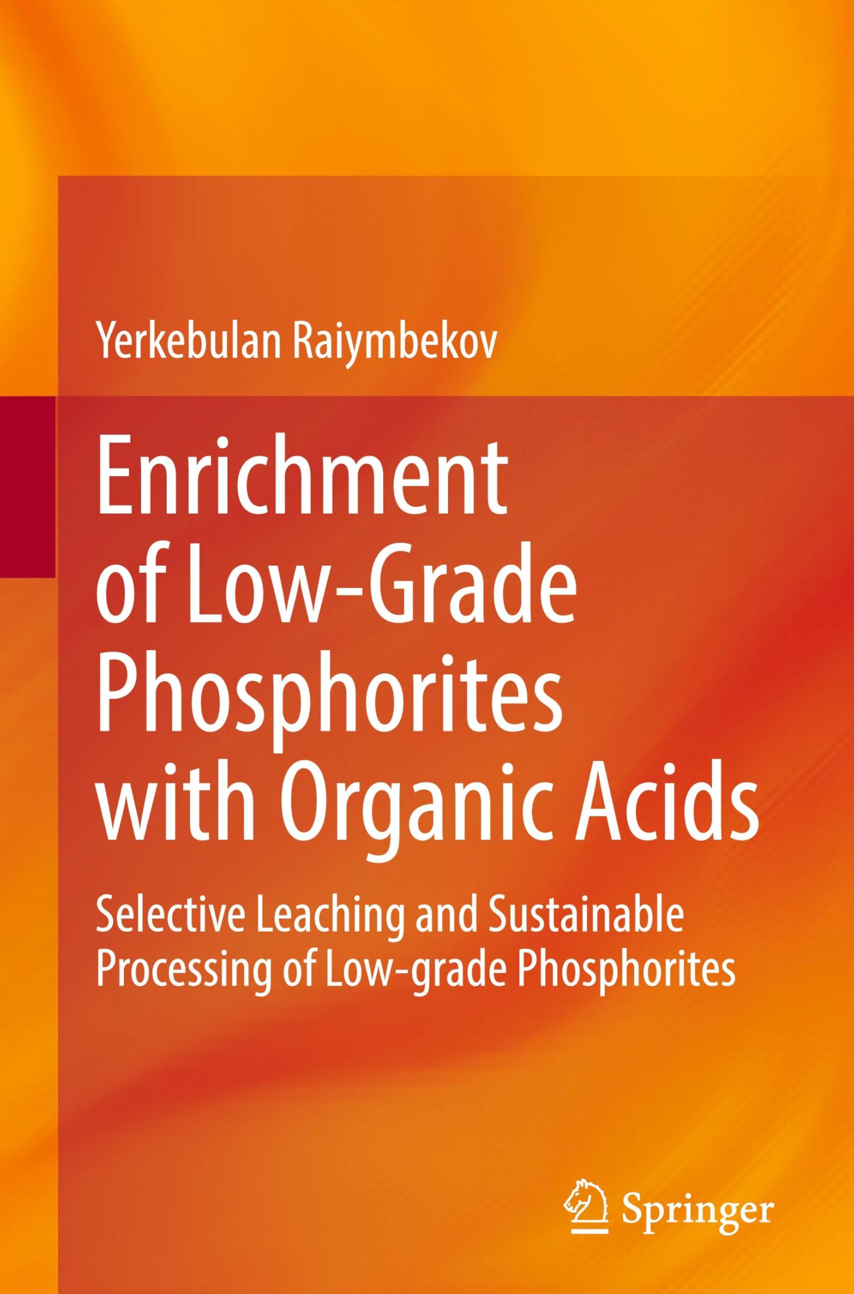 Enrichment of Low-Grade Phosphorites with Organic Acids Business & Technology