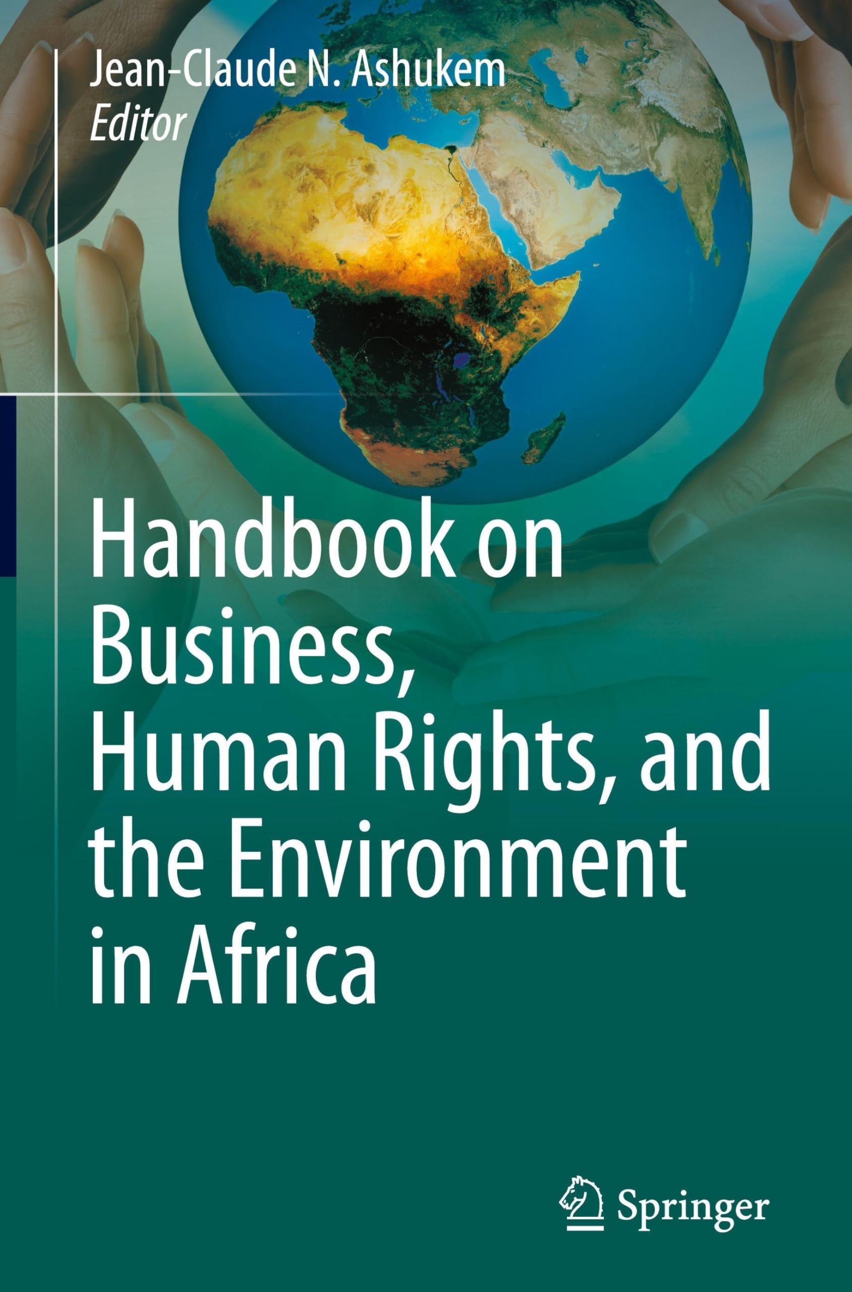 Handbook on Business, Human Rights, and the Environment in Africa Law
