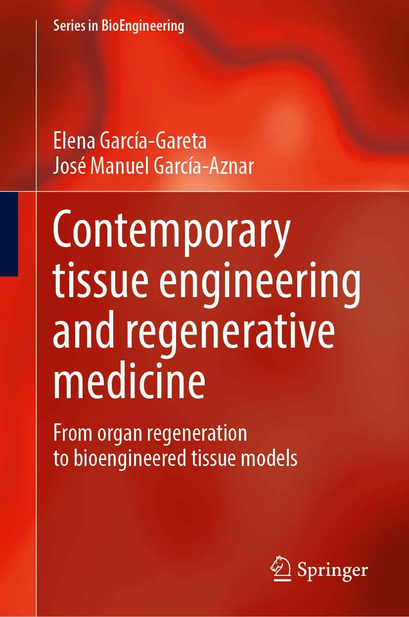 Contemporary Tissue Engineering and Regenerative Medicine Medicine