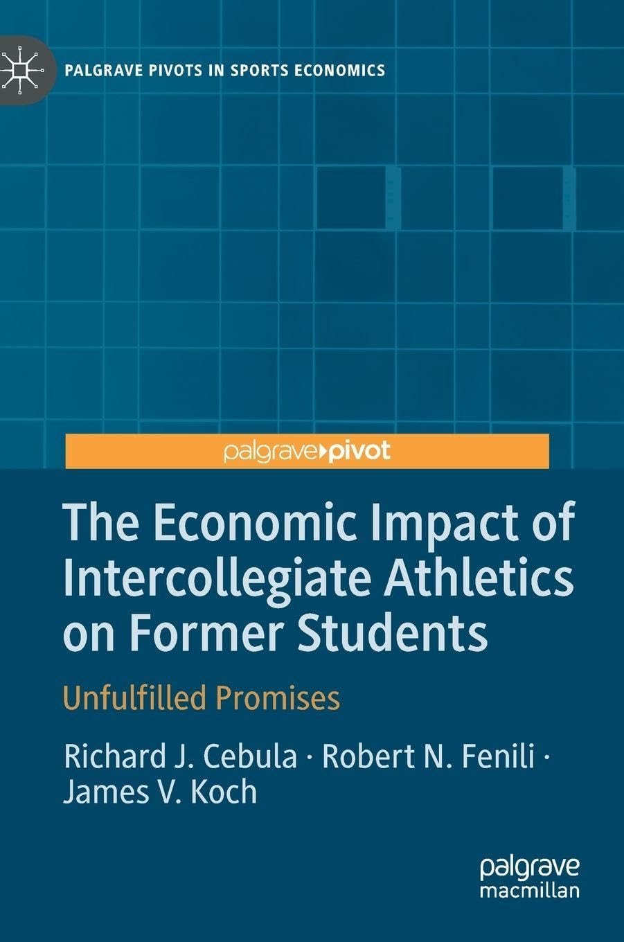 The Economic Impact of Intercollegiate Athletics on Former Students Law