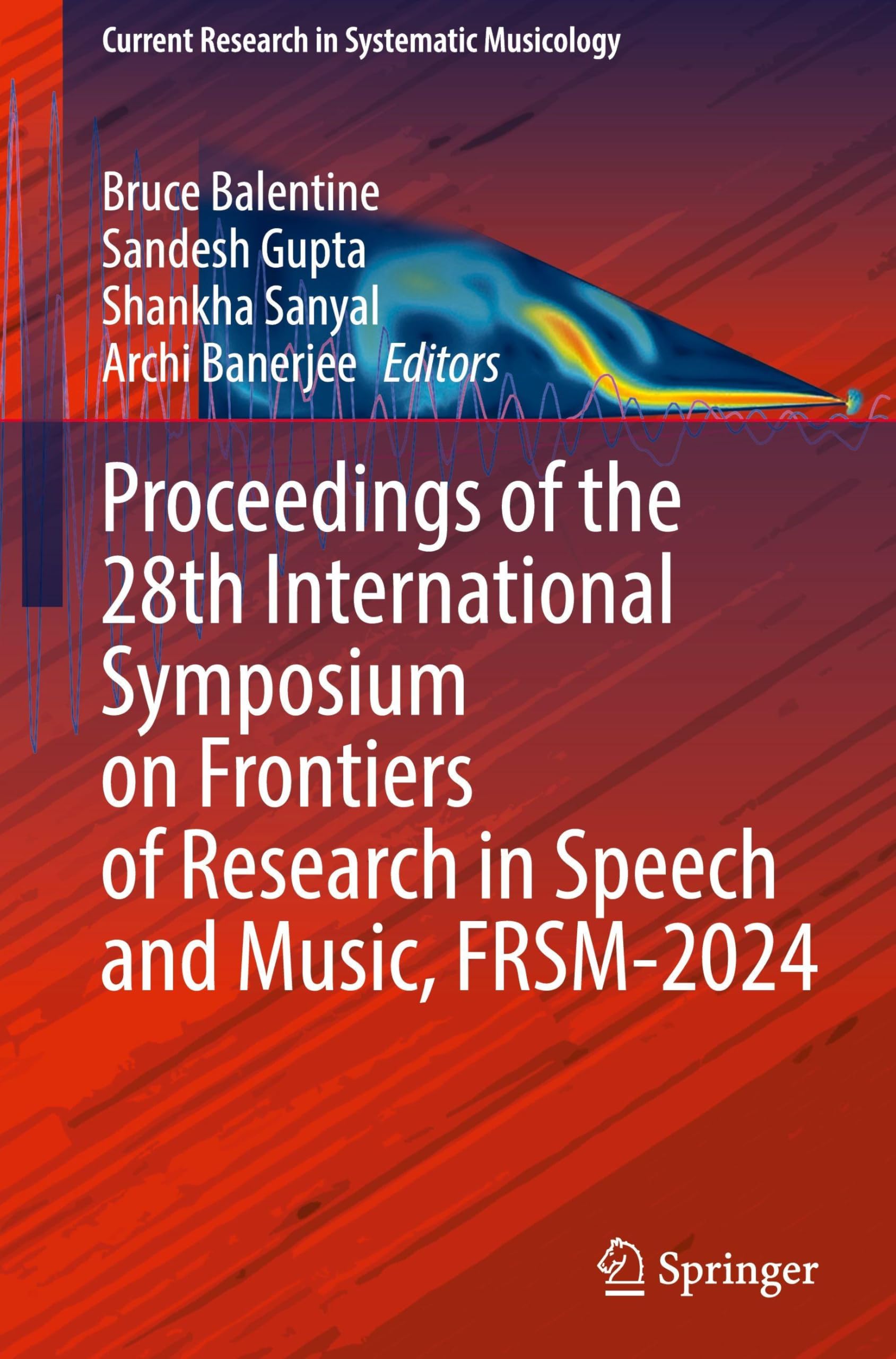 Proceedings of the 28th International Symposium on Frontiers of Research in Speech and Music, FRSM-2024 Arts & Music