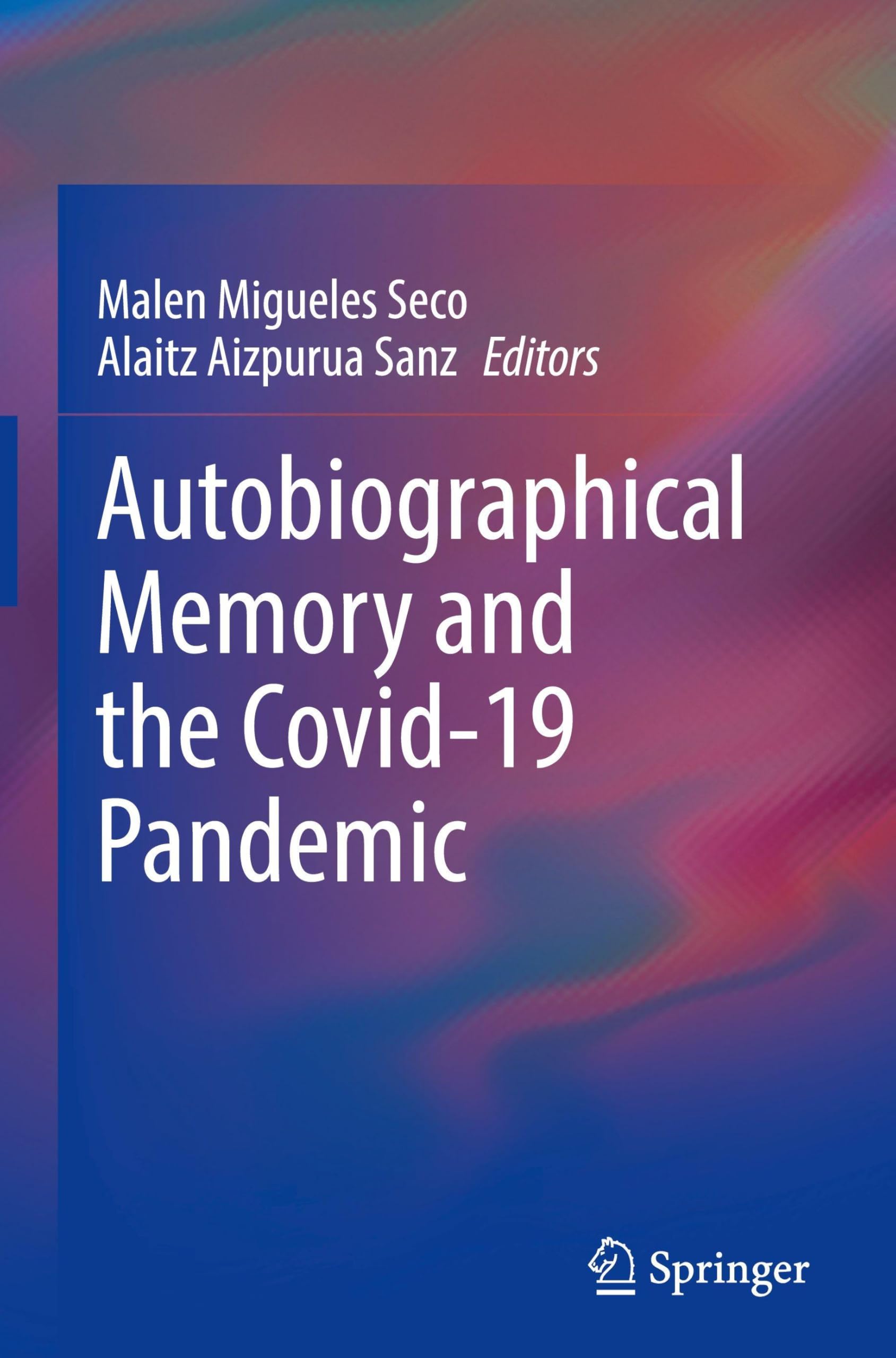 Autobiographical Memory and the Covid-19 Pandemic Medicine