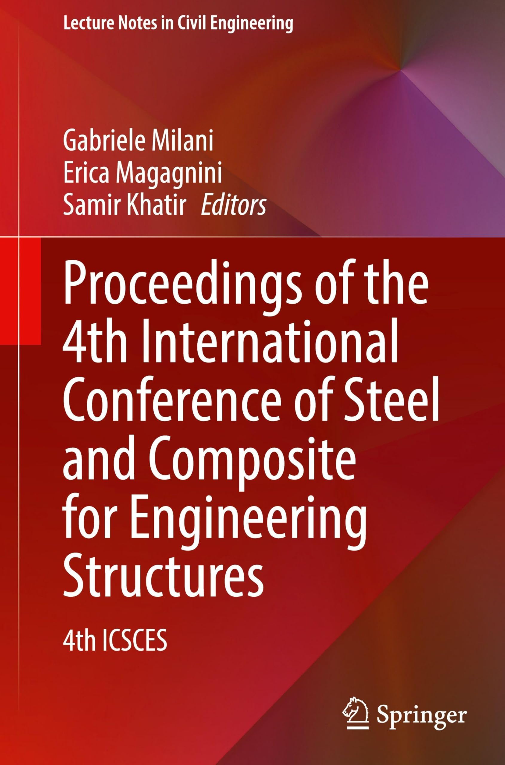 Proceedings of the 4th International Conference of Steel and Composite for Engineering Structures Business & Technology