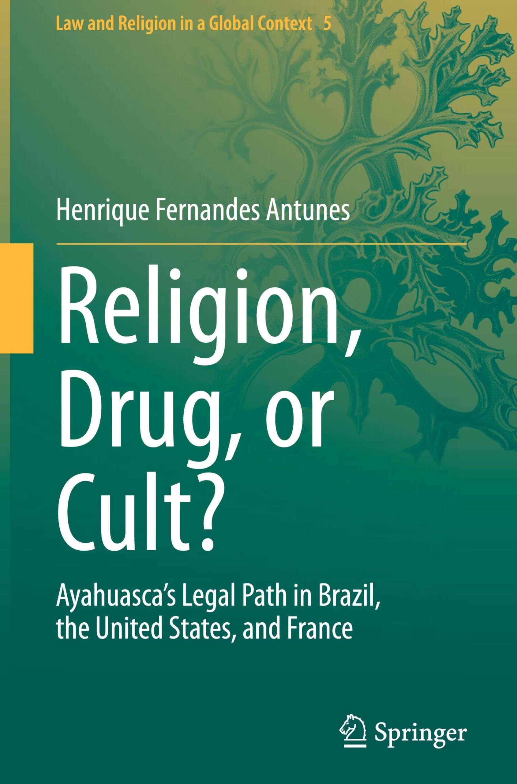 Religion, Drug, or Cult? Law