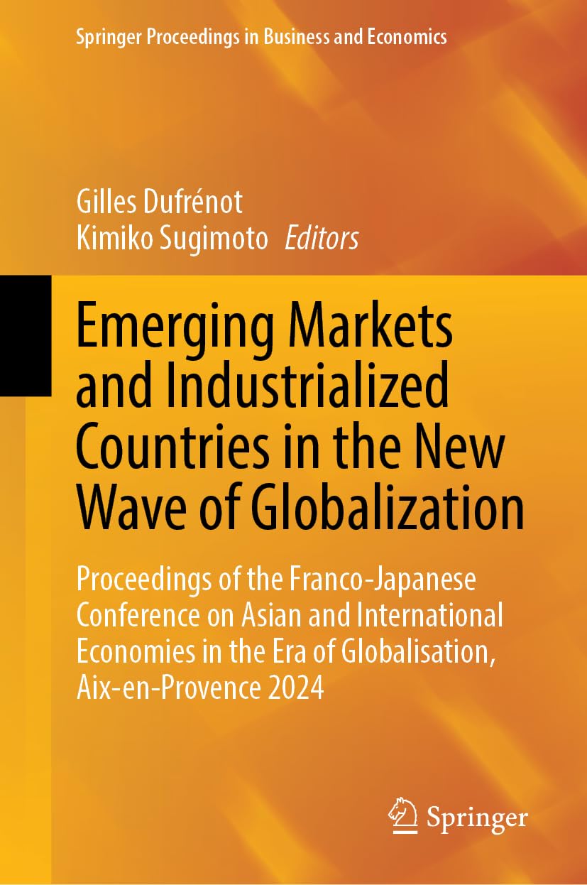 Emerging Markets and Industrialized Countries in the New Wave of Globalization Law