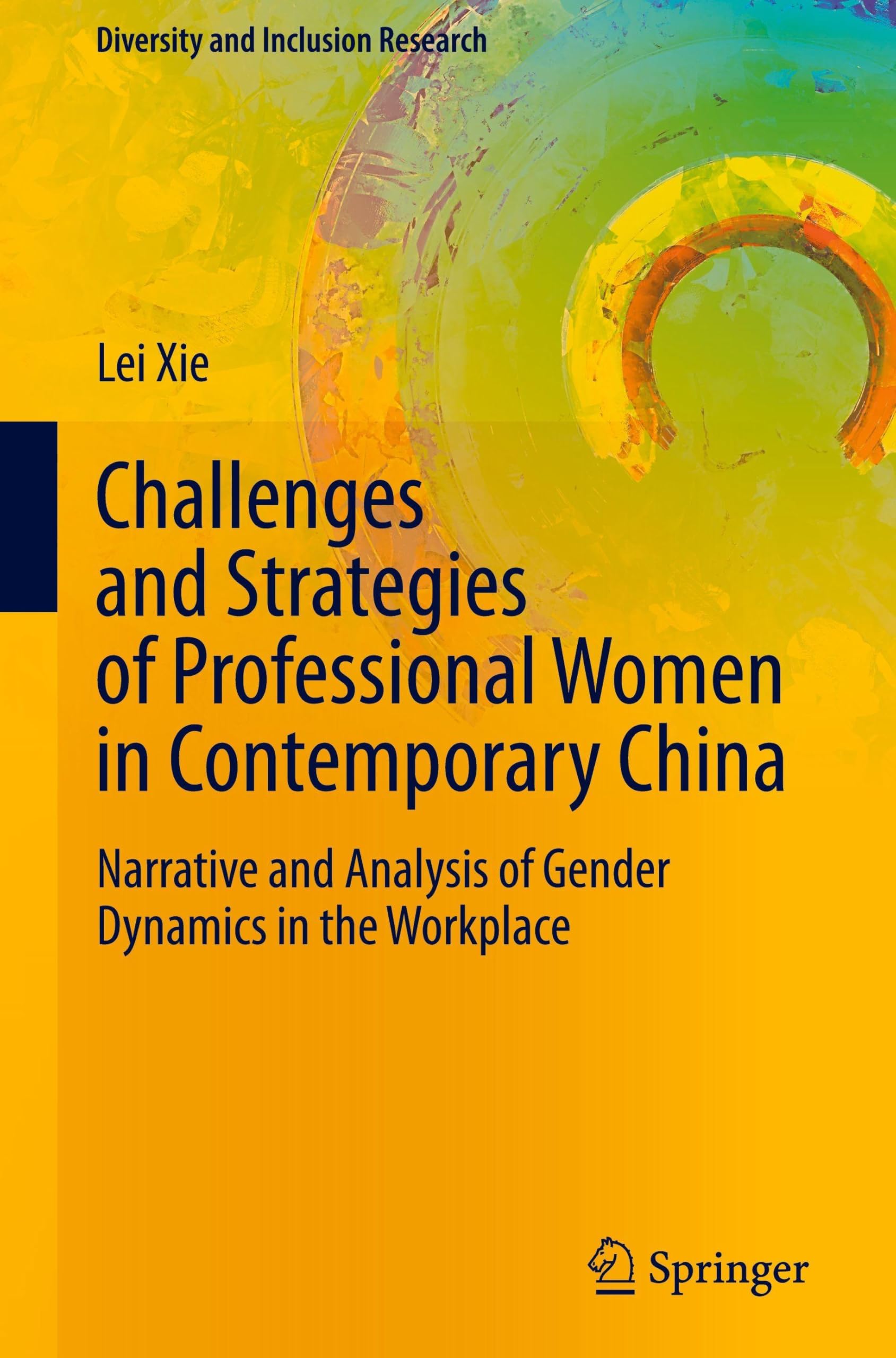 Challenges and Strategies of Professional Women in Contemporary China Law