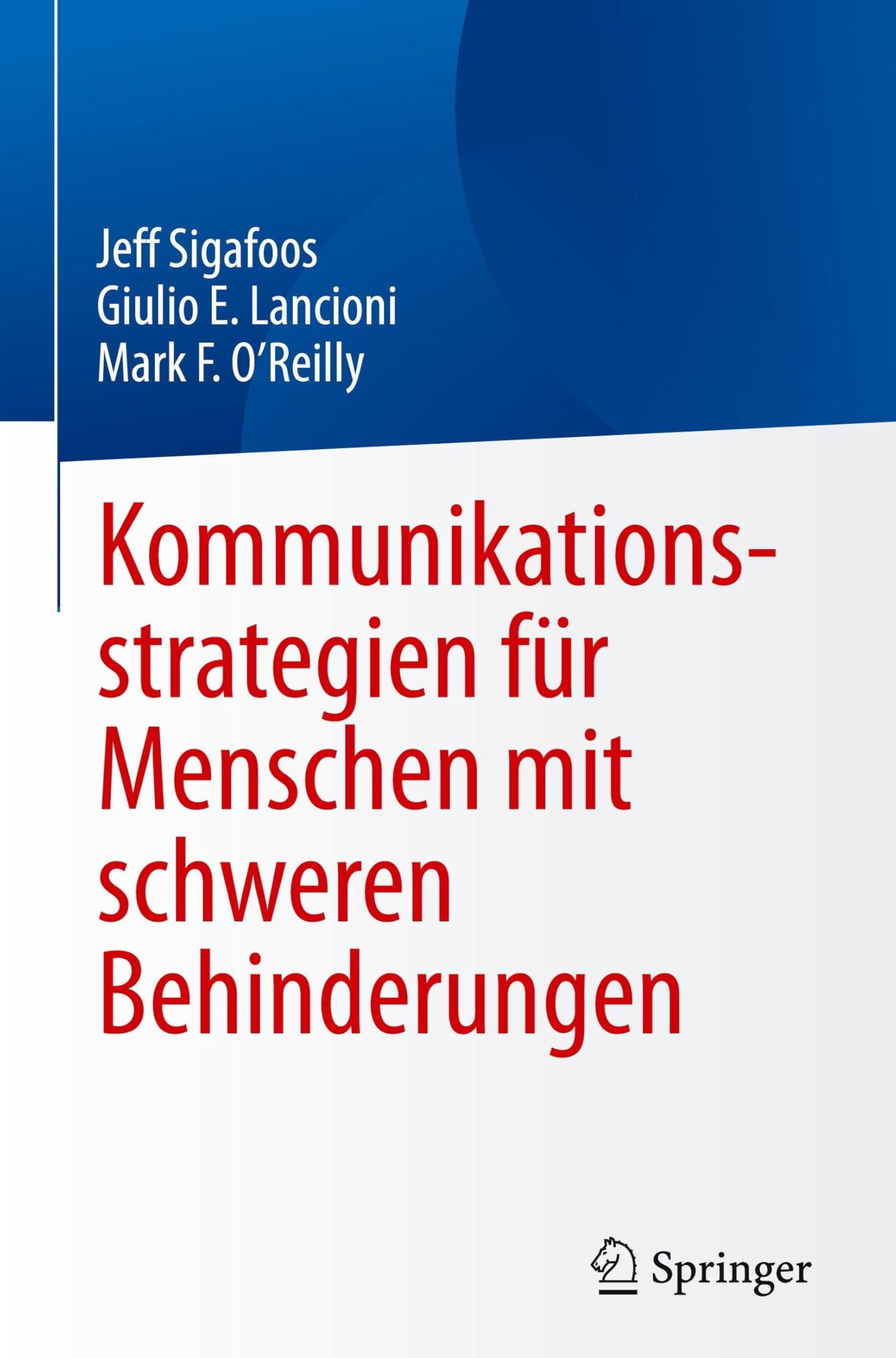 Kommunikationsstrategien für Menschen mit schweren Behinderungen Medicine