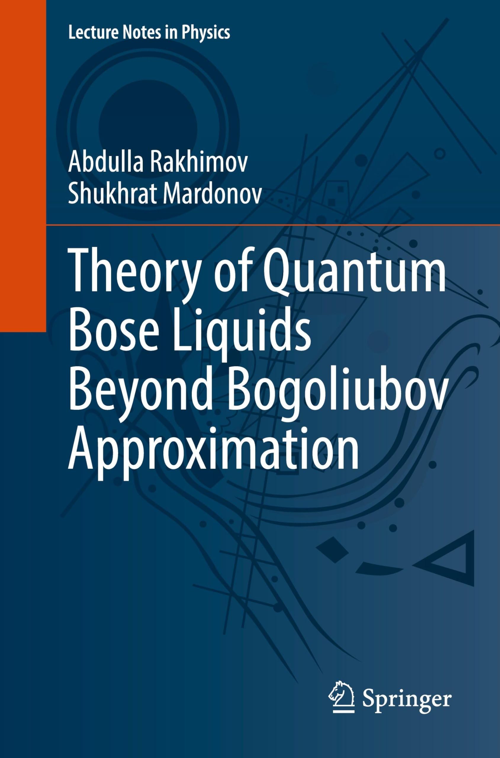 Theory of Quantum Bose Liquids Beyond Bogoliubov Approximation Business & Technology