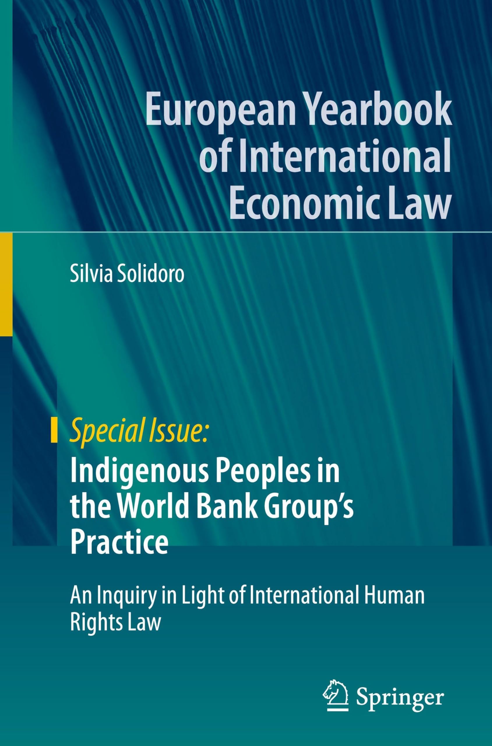 Indigenous Peoples in the World Bank Group's Practice Law